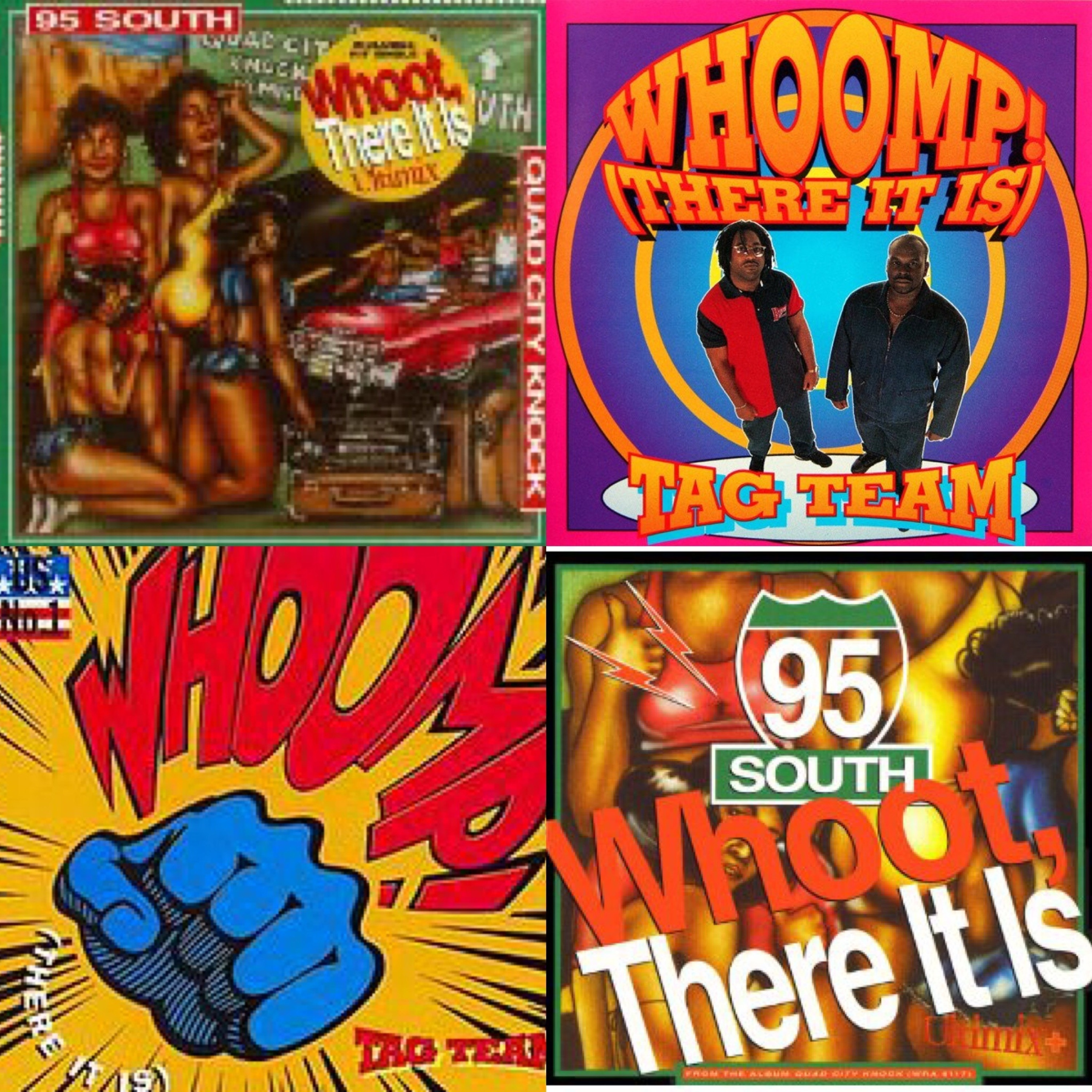 Whoomp Vs. Whoot (There It Is)- Tag Team/ 95 South Decomposition