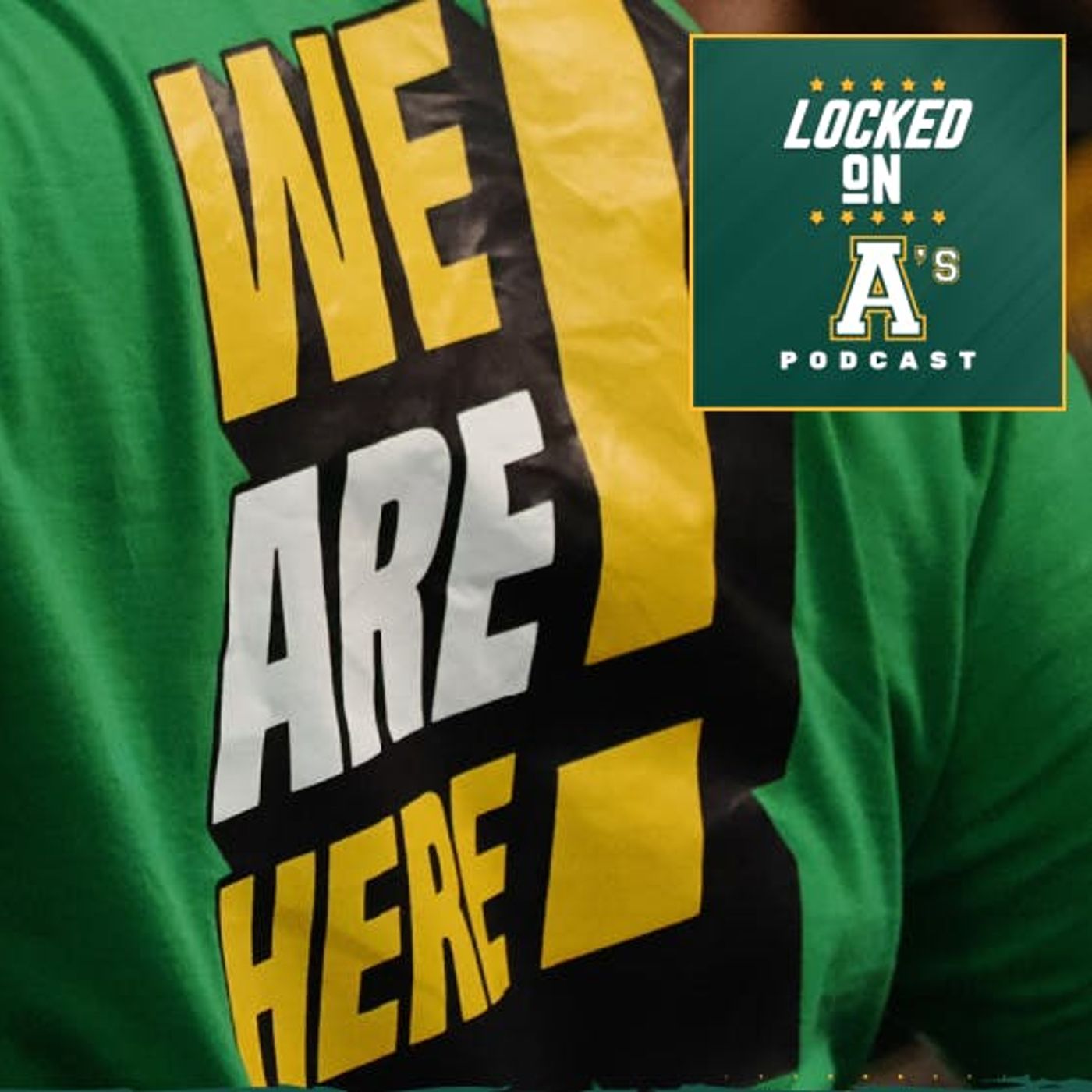 Locked On A\'s - Daily Podcast On The Athletics