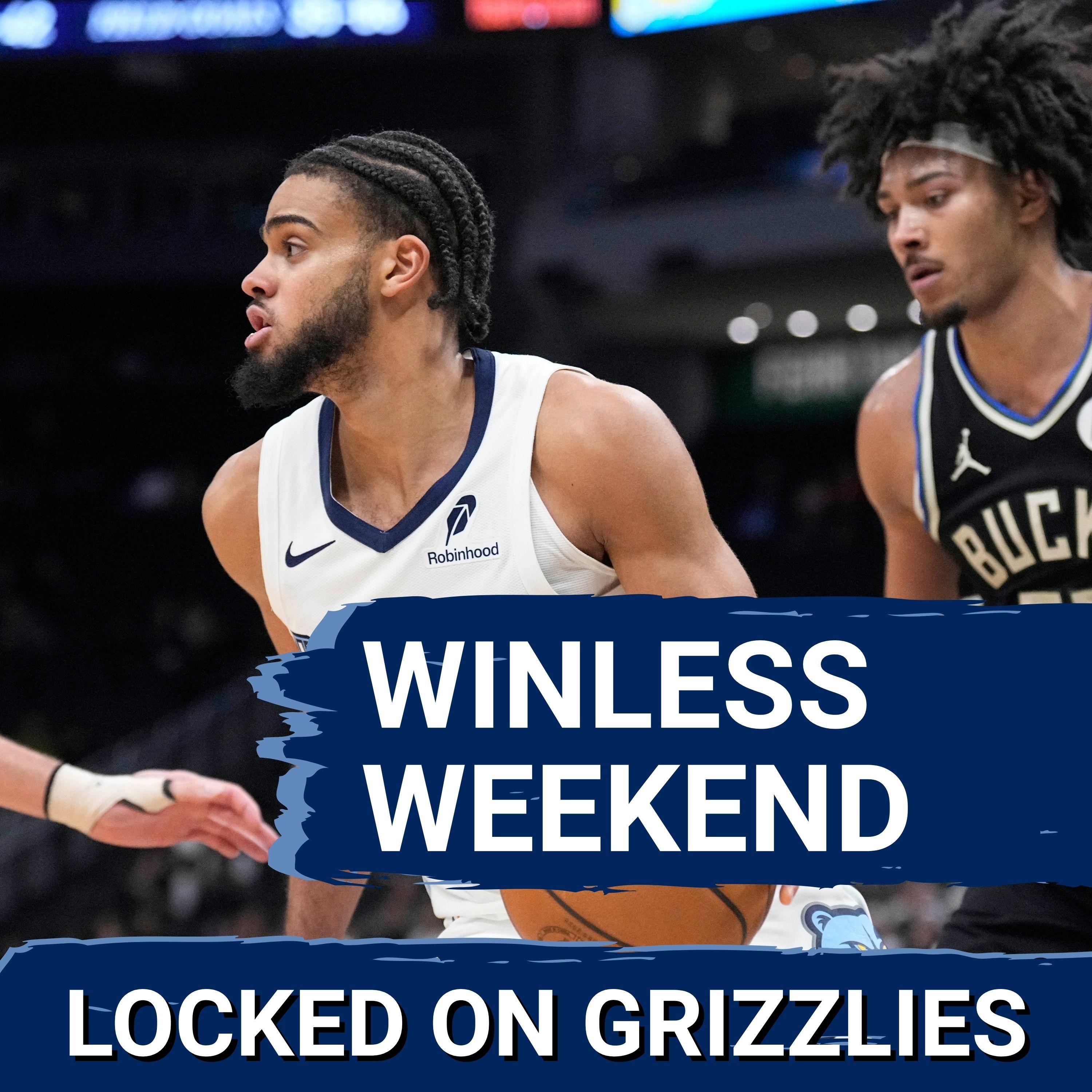 A winless Memphis Grizzlies weekend and a historic streak of injuries — Locked On Grizzlies - Daily Podcast On The Memphis Grizzlies cover