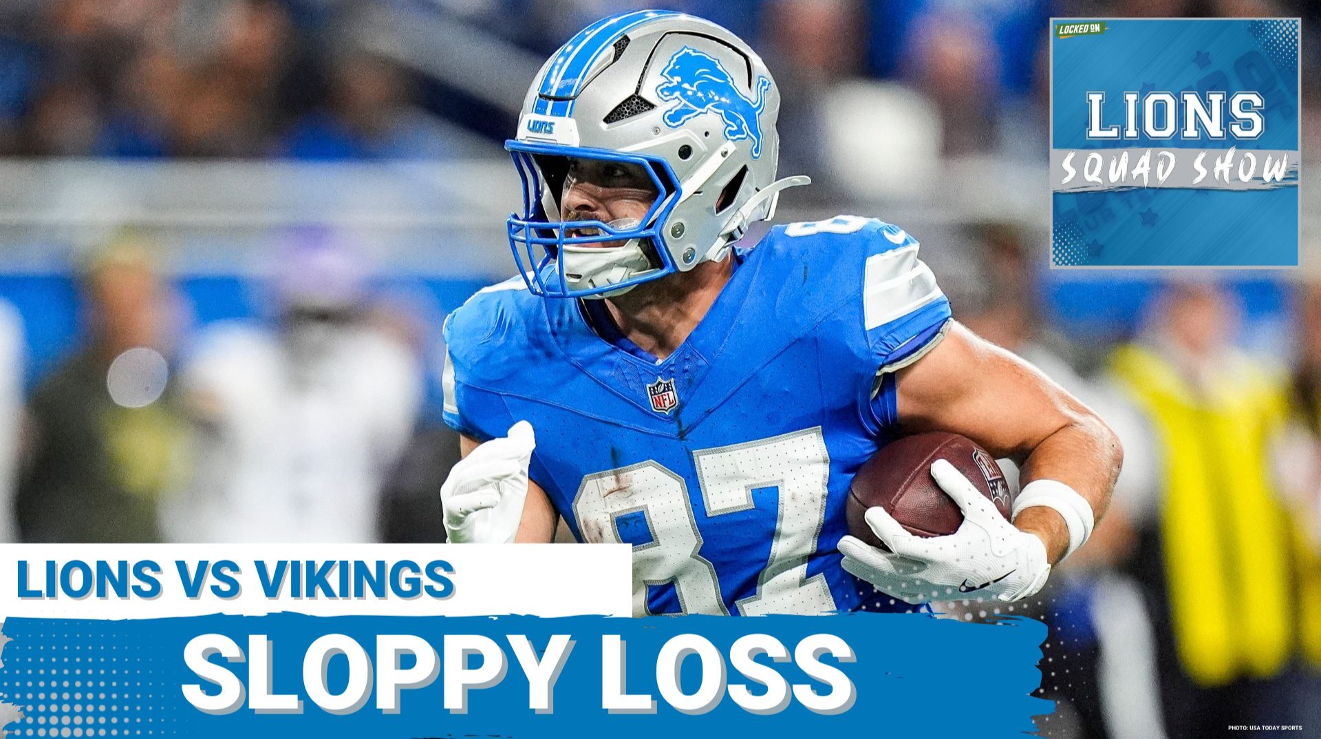LIONS SQUAD SHOW: SLOPPY! Detroit Lions LOSE To Minnesota Vikings, Commit Season-High In Penalties