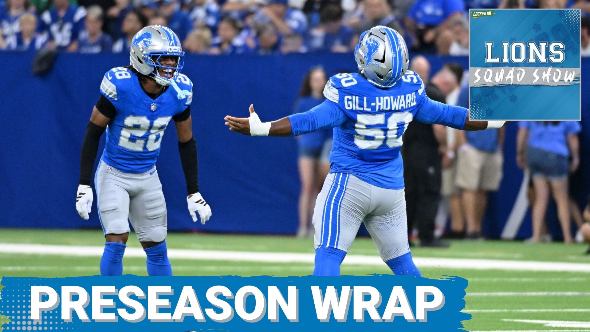 LIONS SQUAD SHOW: PRESEASON IS IN THE BOOKS! Detroit Lions BEAT Indianapolis Colts To Conclude Camp