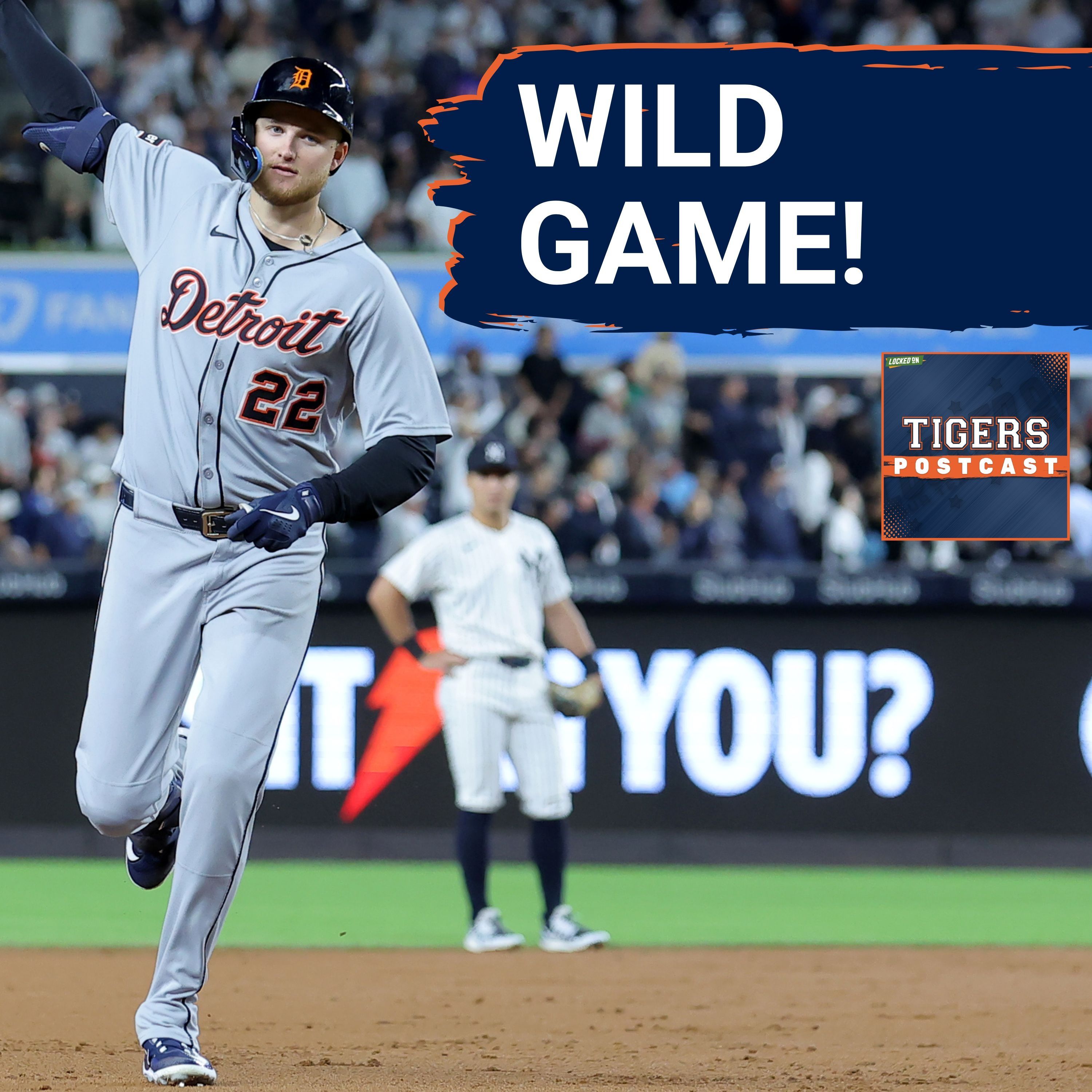 TIGERS POSTCAST: WHAT IN THE WORLD?! Detroit Tigers BLOW OUT New York Yankees, Score 9-Runs In 7th