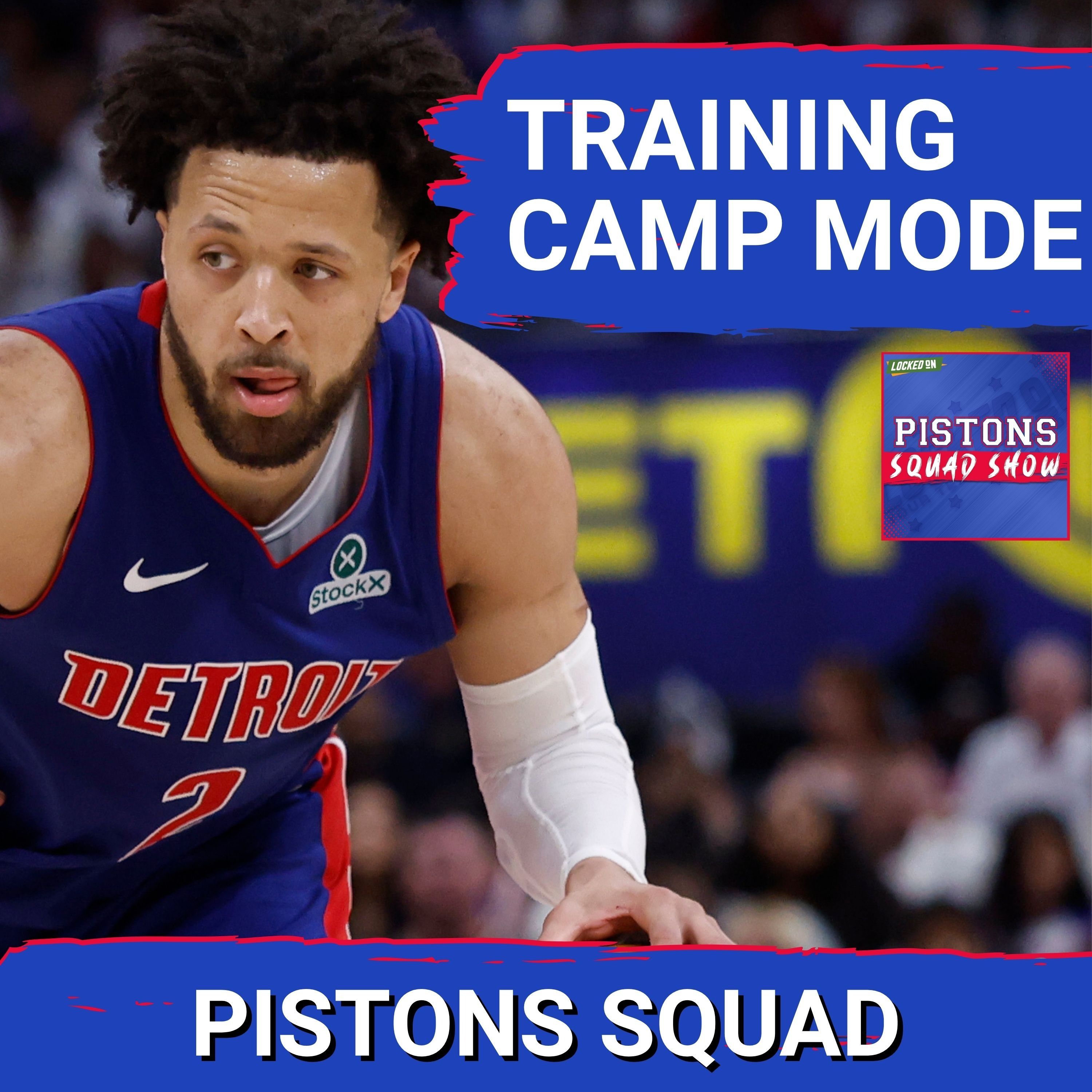 Pistons SQUAD SHOW: TRAINING CAMP APPROACHING: Detroit Pistons Prepare To Open NBA Training Camp episode artwork