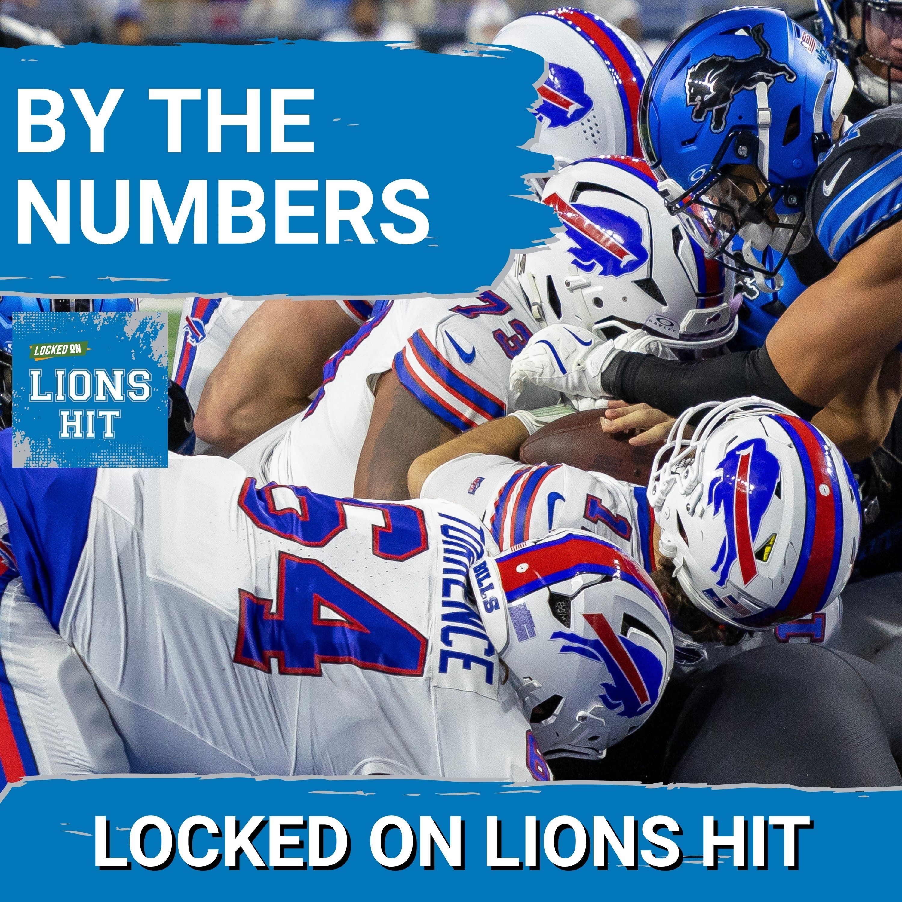 LIONS BILLS BY THE NUMBERS: Detroit Lions vs Buffalo Bills Thursday Night Football What To Watch For episode artwork