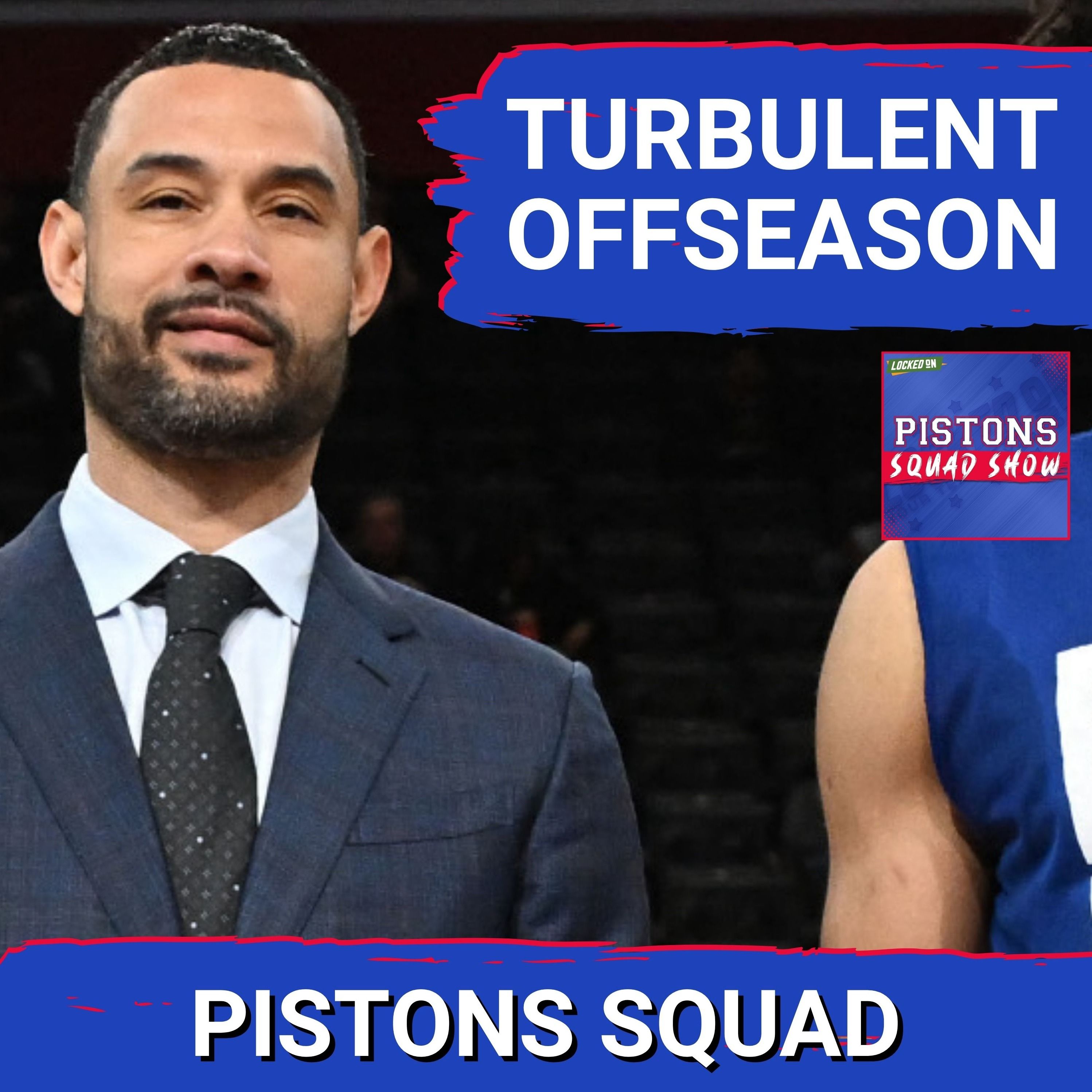 Pistons SQUAD SHOW: Turbulent Off-Season, Trajan Langdon Speaks With DET News, What’s Next? episode artwork