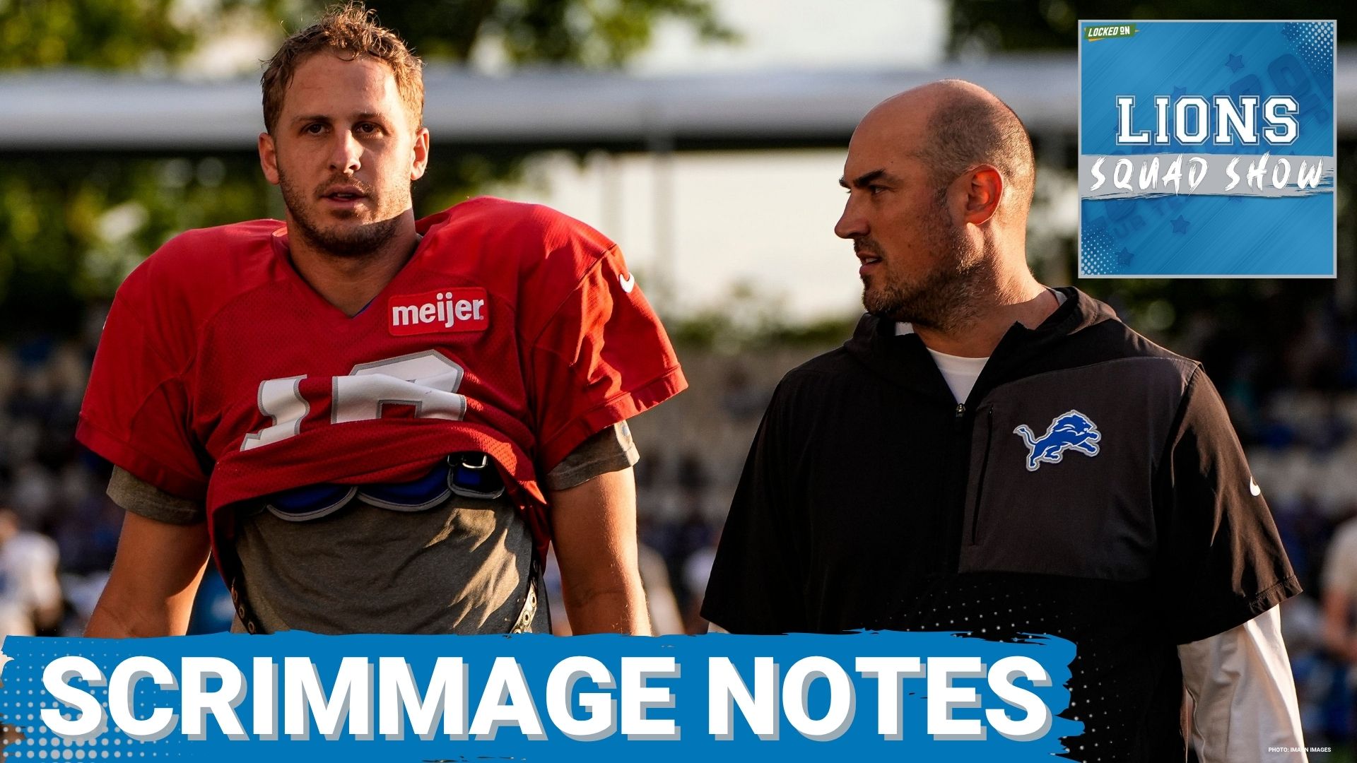 LIONS SQUAD SHOW: PRESEASON CONVERSATIONS: Scrimmage Observations + Previewing Preseason Game #2