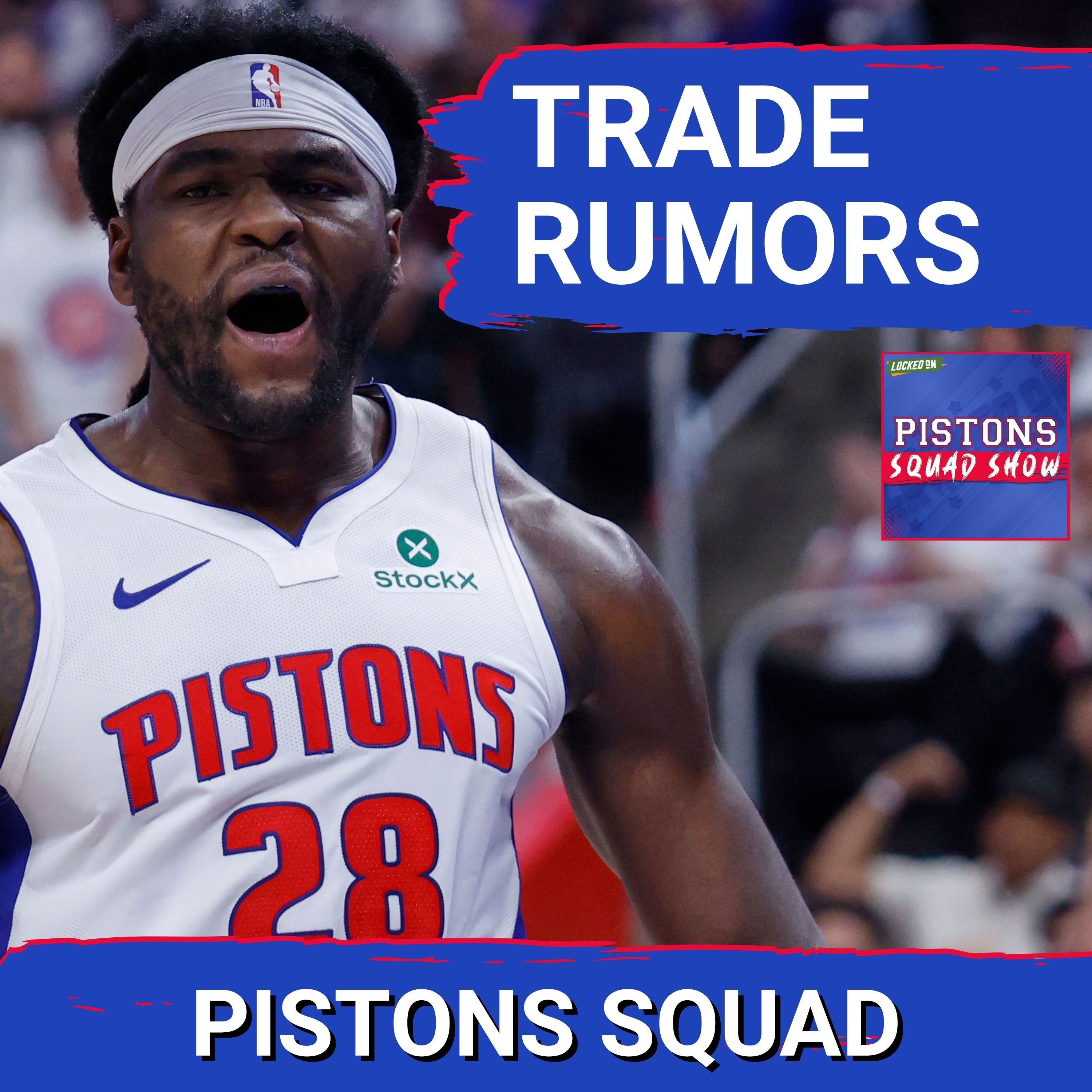 Pistons SQUAD SHOW: NBA Finals Game 3 Reaction + Isaiah Stewart Trade Rumors & Tobias Harris' Future episode artwork