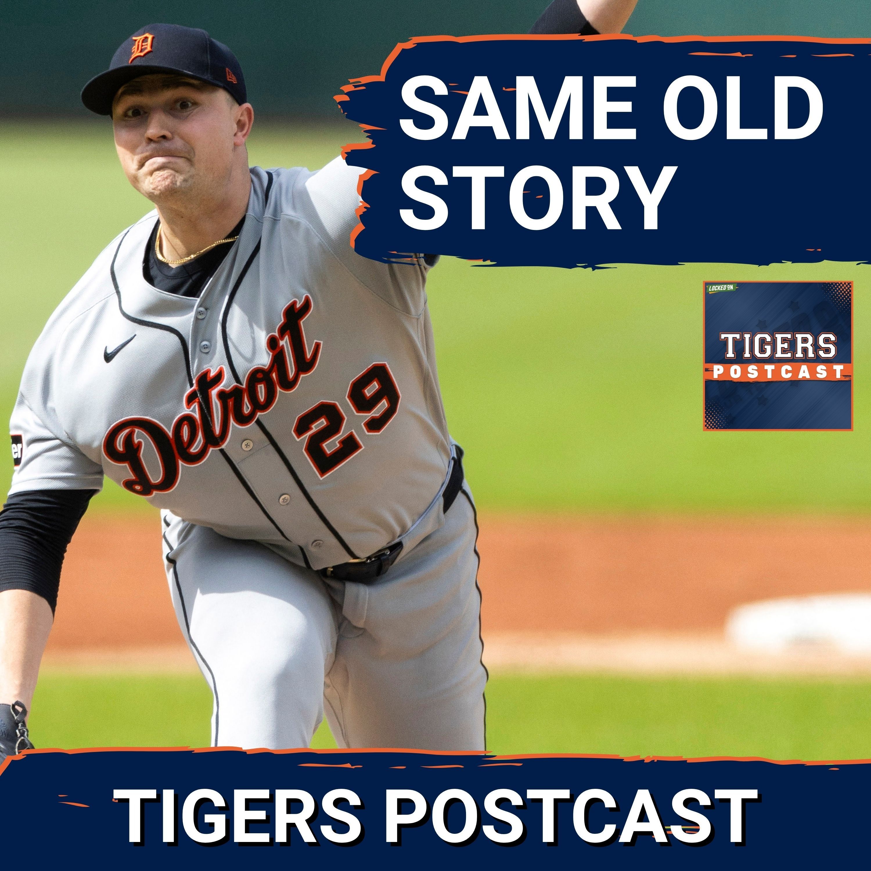 TIGERS POSTCAST: SAME OLD STORY – DETROIT TIGERS LOSE TO CLEVELAND GUARDIANS, 0-6 vs CLE This Season