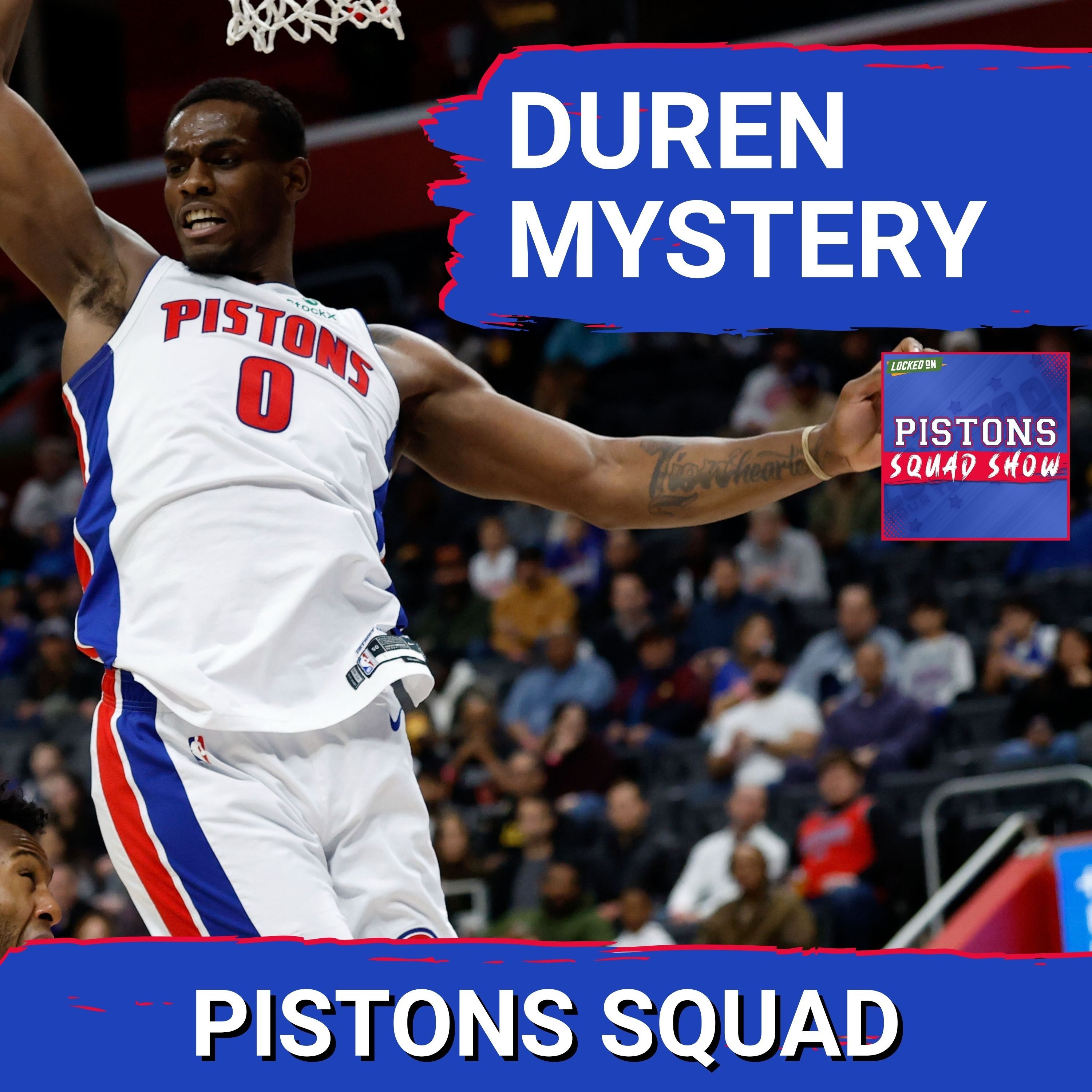 Pistons SQUAD SHOW: Ausar Thompson DEAL DONE, Jalen Duren SAGA Continues - What To Make Of The Jalen Duren Mystery episode artwork