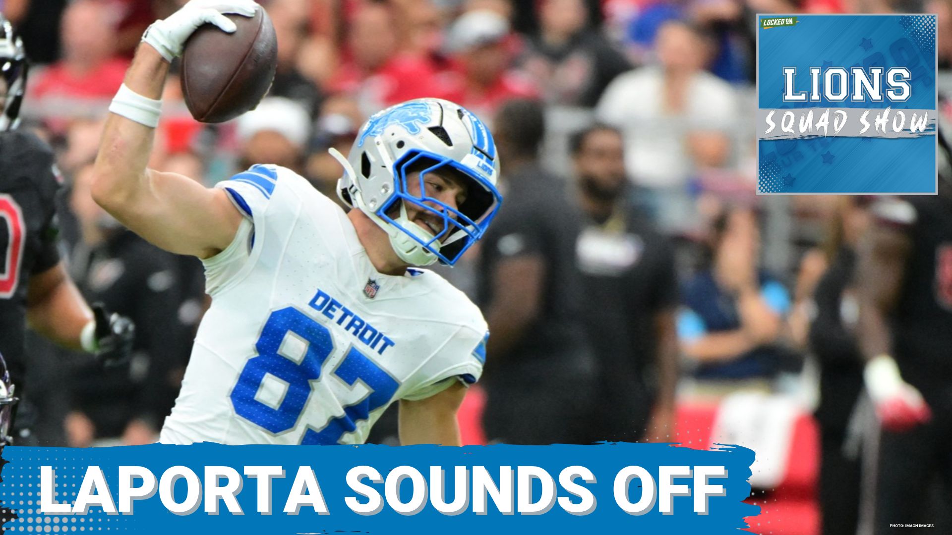LIONS SQUAD SHOW: Sam LaPorta Disgruntled, Cade Mays Starting + Detroit Lions vs Green Bay Packers
