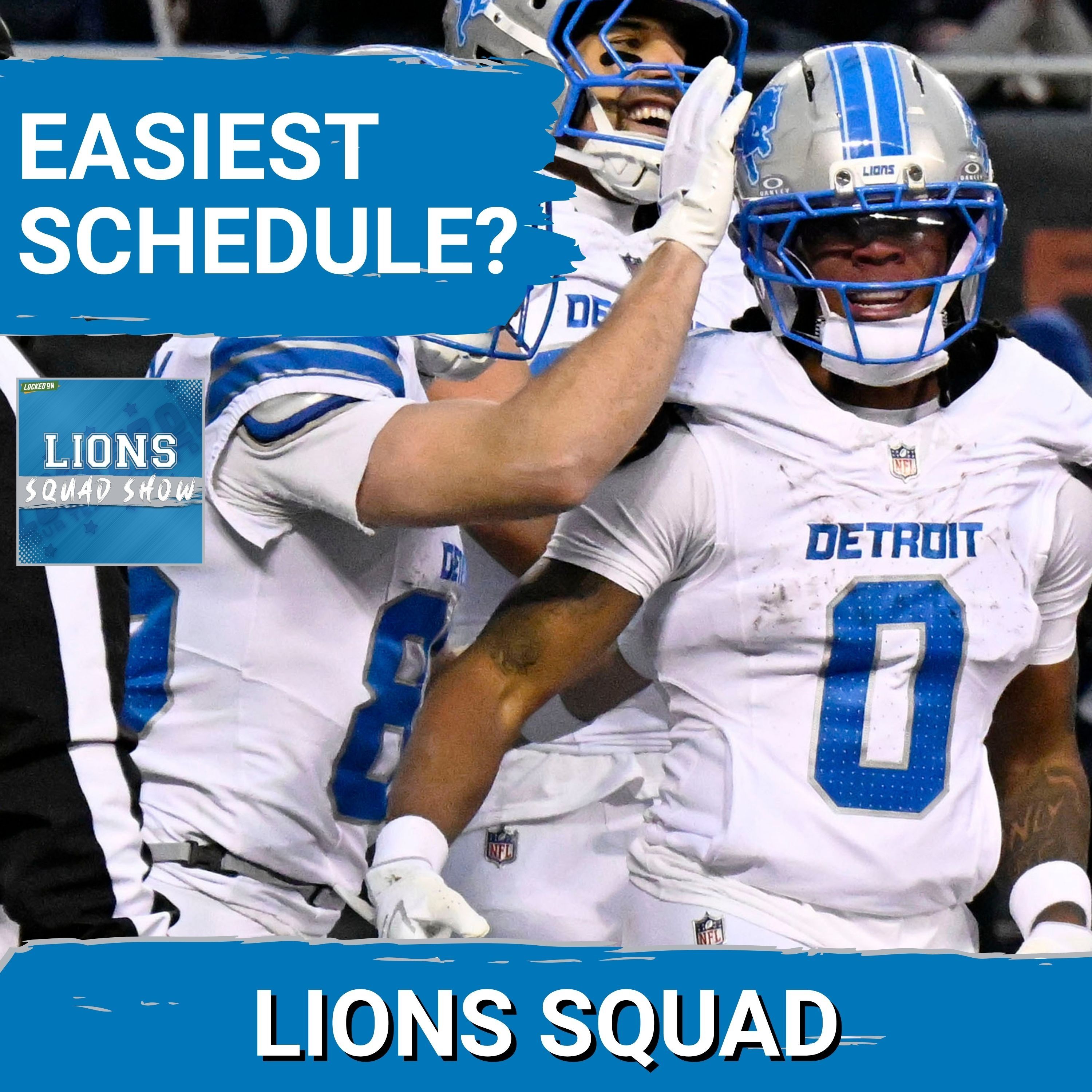 LIONS SQUAD SHOW: Detroit Lions EASIEST SCHEDULE? Plus DJ Reader Signs With Giants & Matt Campbell!