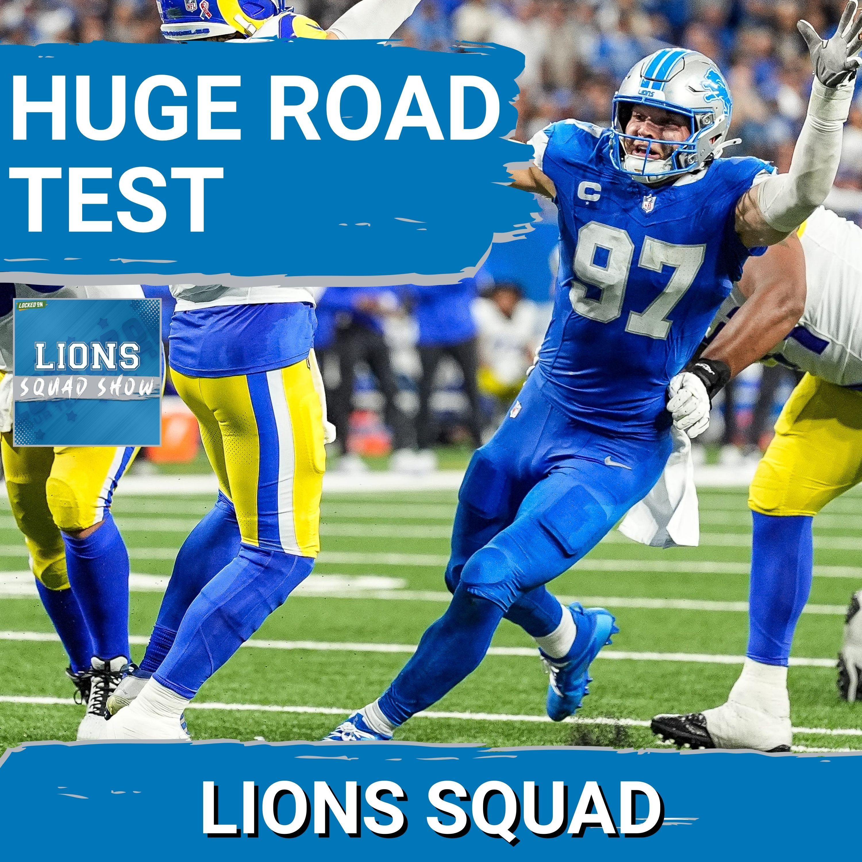 LIONS SQUAD SHOW: Detroit Lions vs LA Rams Preview | Detroit Lions Look For Statement Road Win LIONS SQUAD SHOW: Detroit Lions vs LA Rams Preview | Detroit Lions Look For Statement Road Win