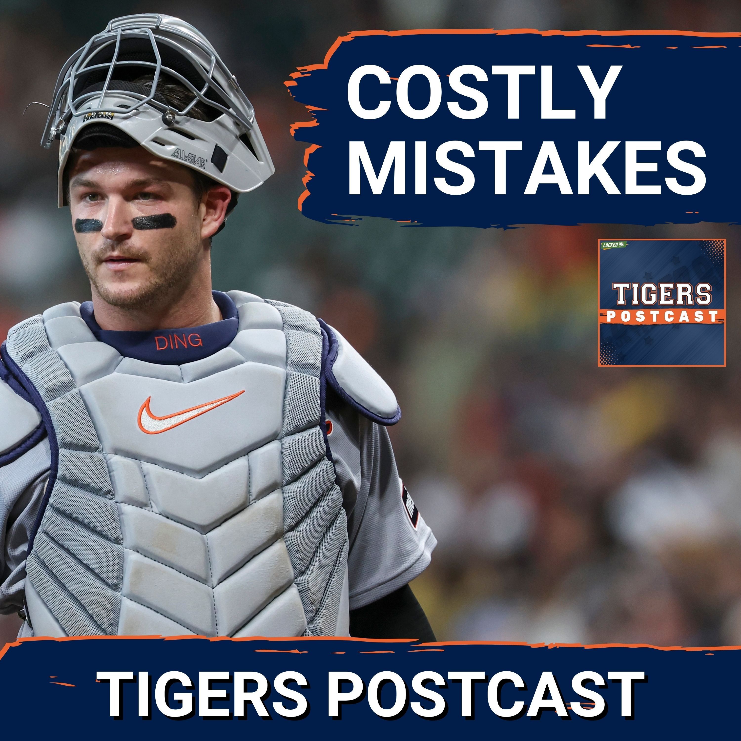 TIGERS POSTCAST: COSTLY MISTAKES! Detroit Tigers SURRENDER Late Lead, LOSE To Houston Astros