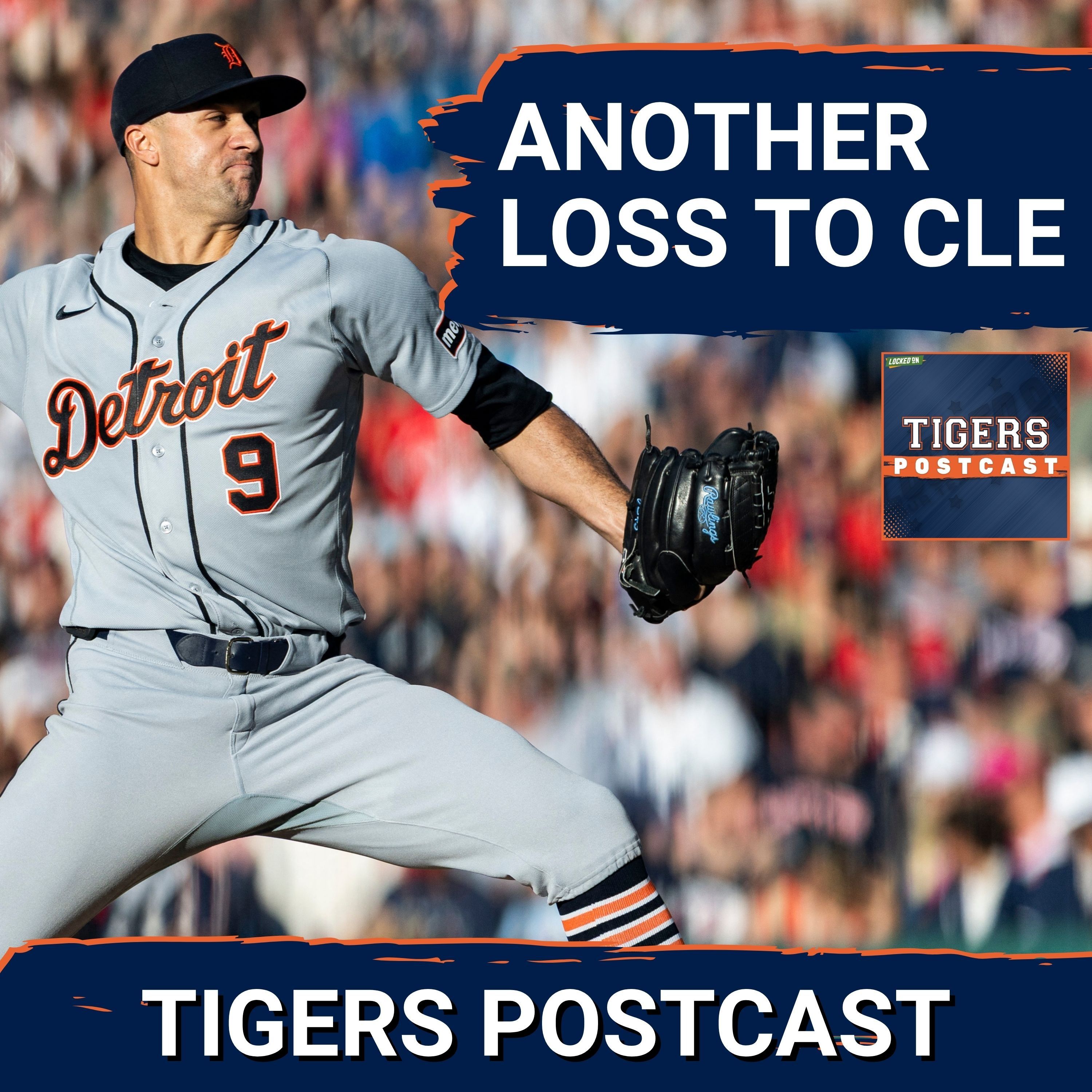 TIGERS POSTCAST: ANOTHER LOSS TO CLEVELAND! Detroit Tigers FALL SHORT, Lose To Cleveland Guardians