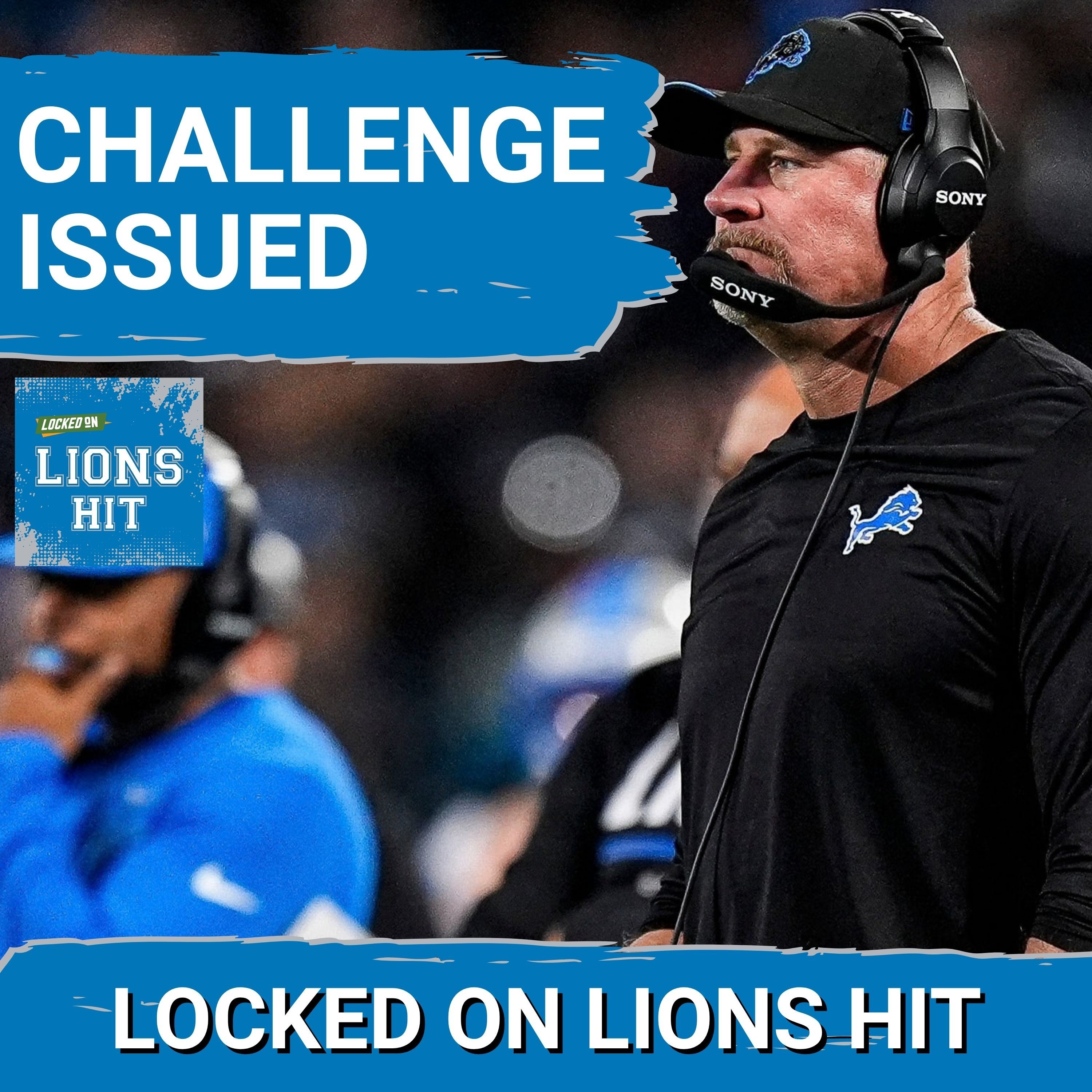 CHALLENGE ISSUED: Dan Campbell CHALLENGES DEFENSE + Jared Goff IS NOT THE PROBLEM! episode artwork