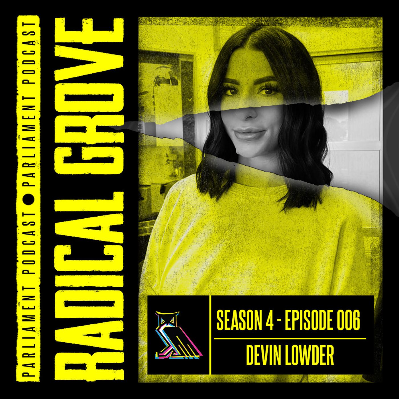 Radical Grove : Parliament Podcast - Season 4, Episode 6 - Devin Lowder