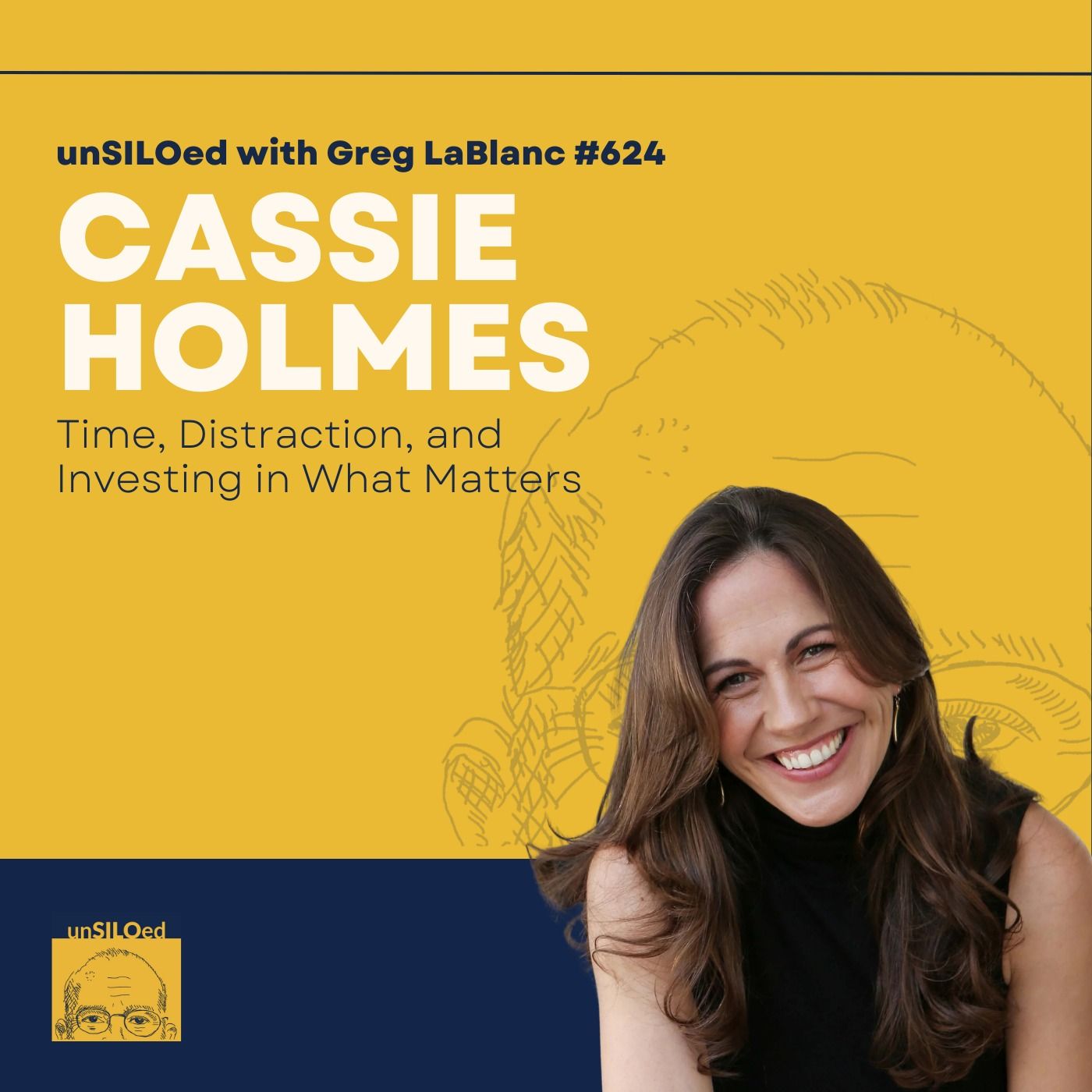 624. Time, Distraction, and Investing in What Matters with Cassie Holmes