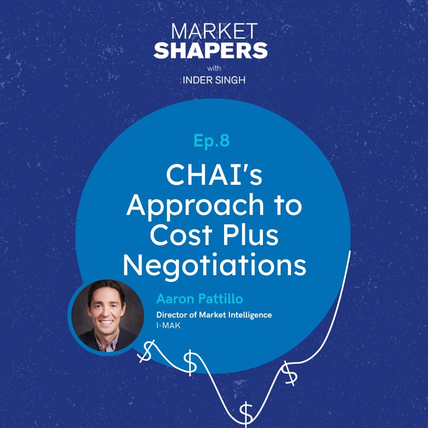 CHAI's Approach to Cost Plus Negotiations with Aaron Patillo