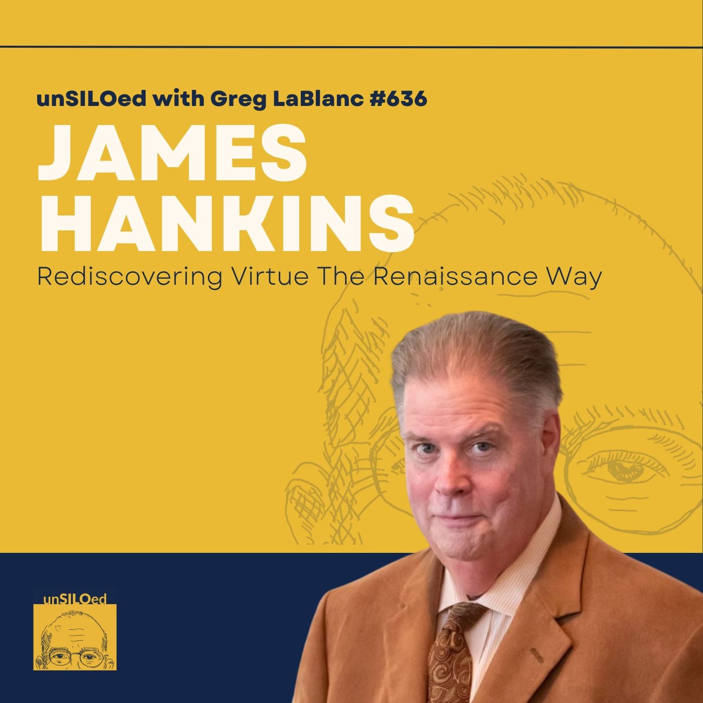 636. Rediscovering Virtue the Renaissance Way with James Hankins