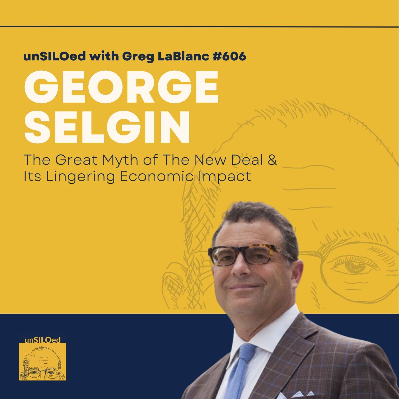 606. The Great Myth of The New Deal & Its Lingering Economic Impact feat. George Selgin 606. The Great Myth of The New Deal & Its Lingering Economic Impact feat. George Selgin