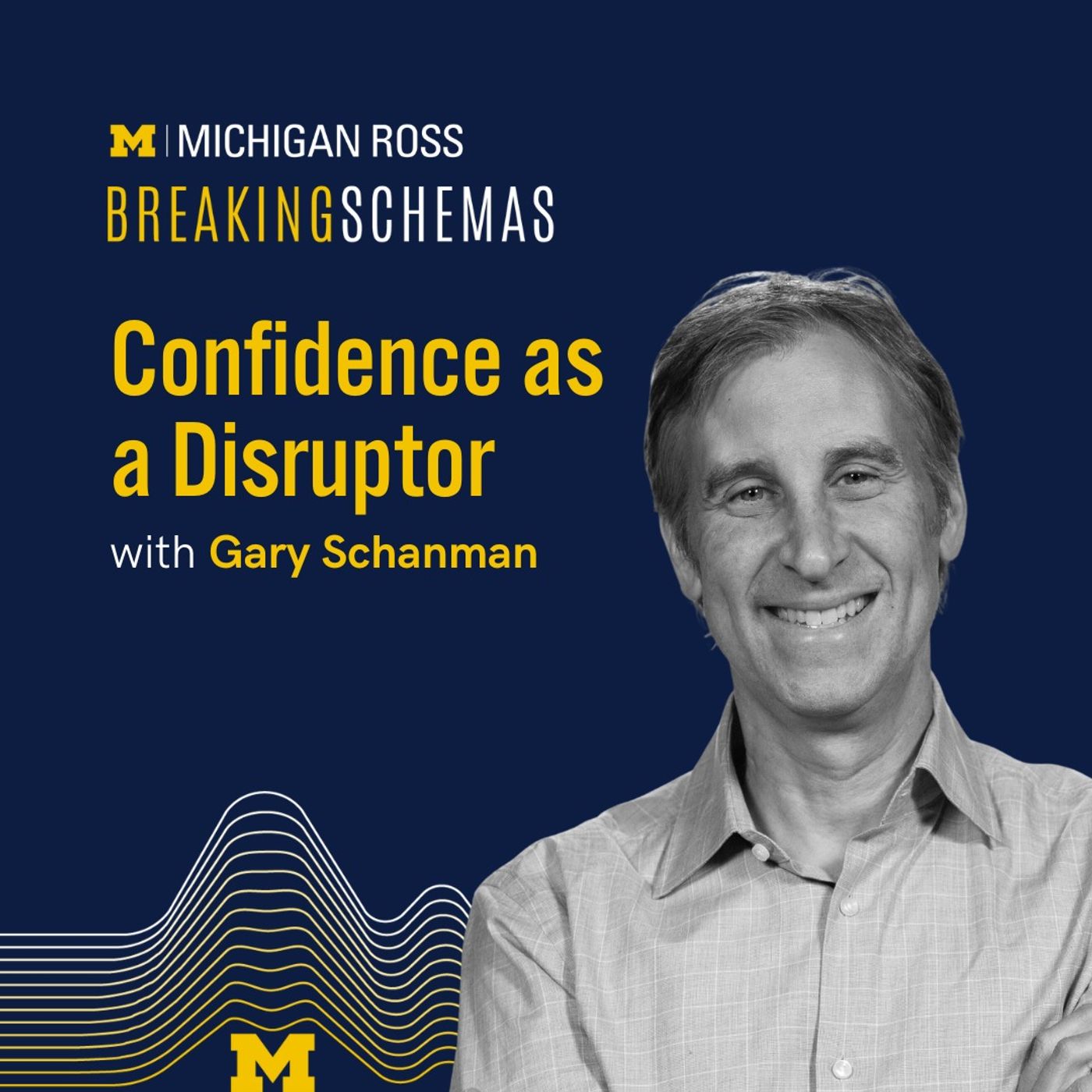 Confidence as a Disruptor with Gary Schanmann