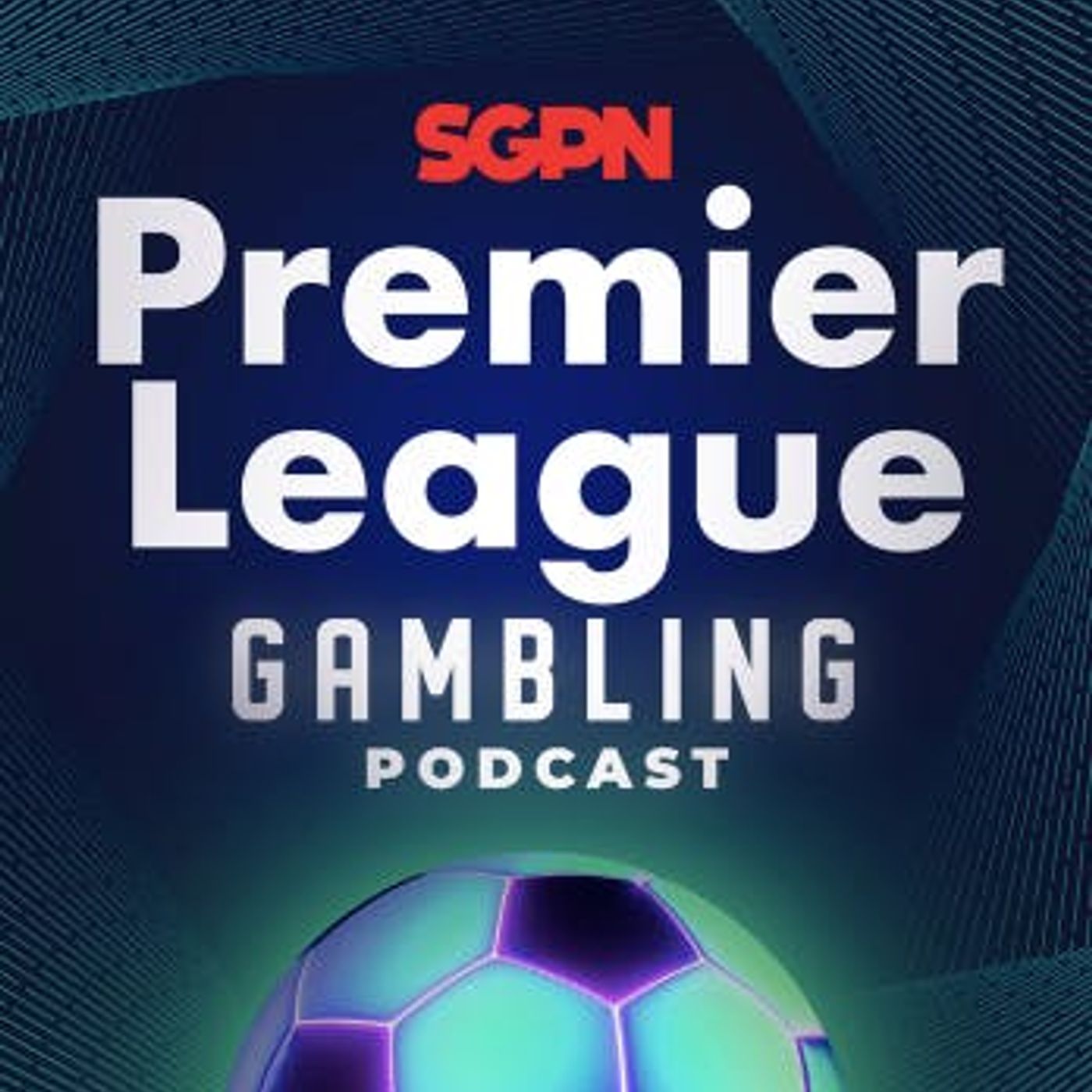 Premier League Gambling Podcast