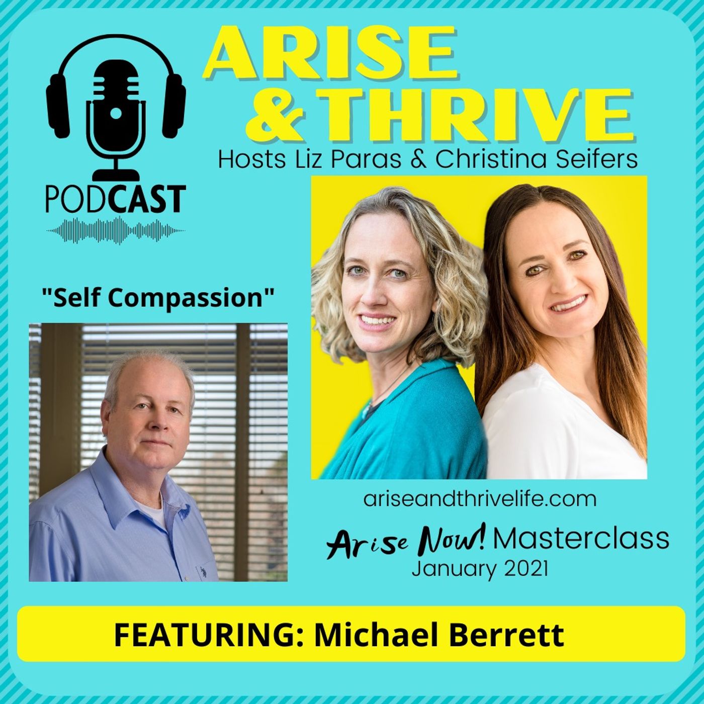 Self Compassion: Michael Berrett