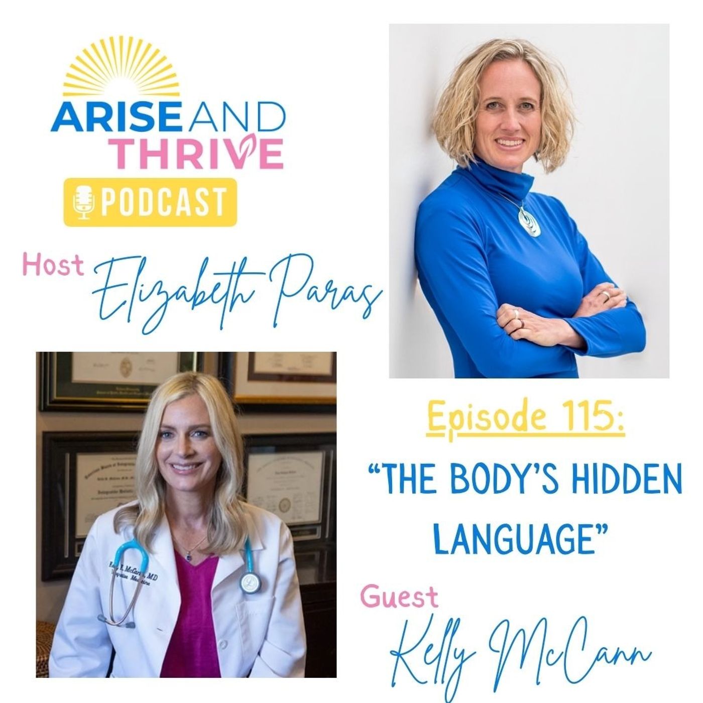 The Body's Hidden Language with Dr. Kelly McCann The Body's Hidden Language with Dr. Kelly McCann