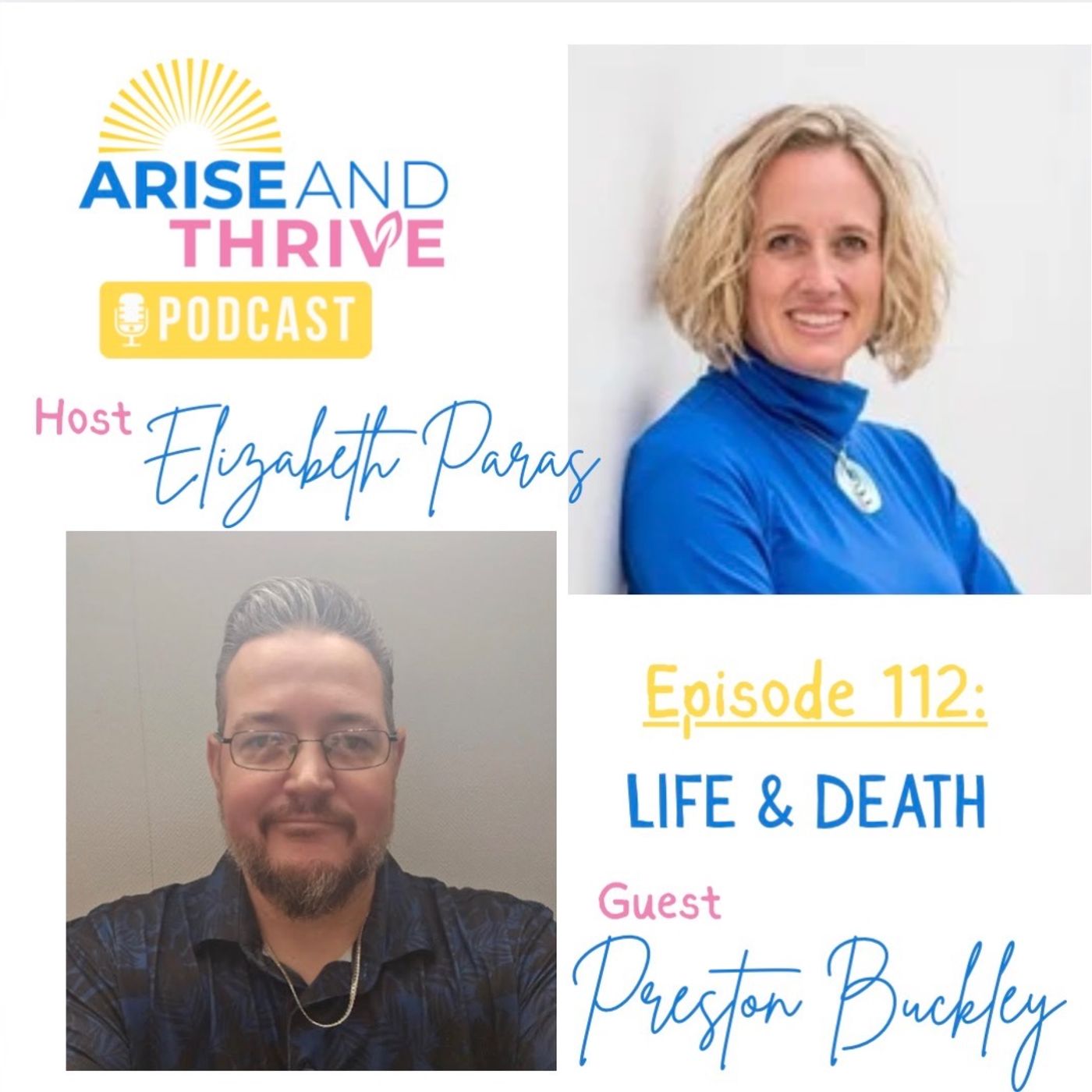 Life & Death with Preston Buckley