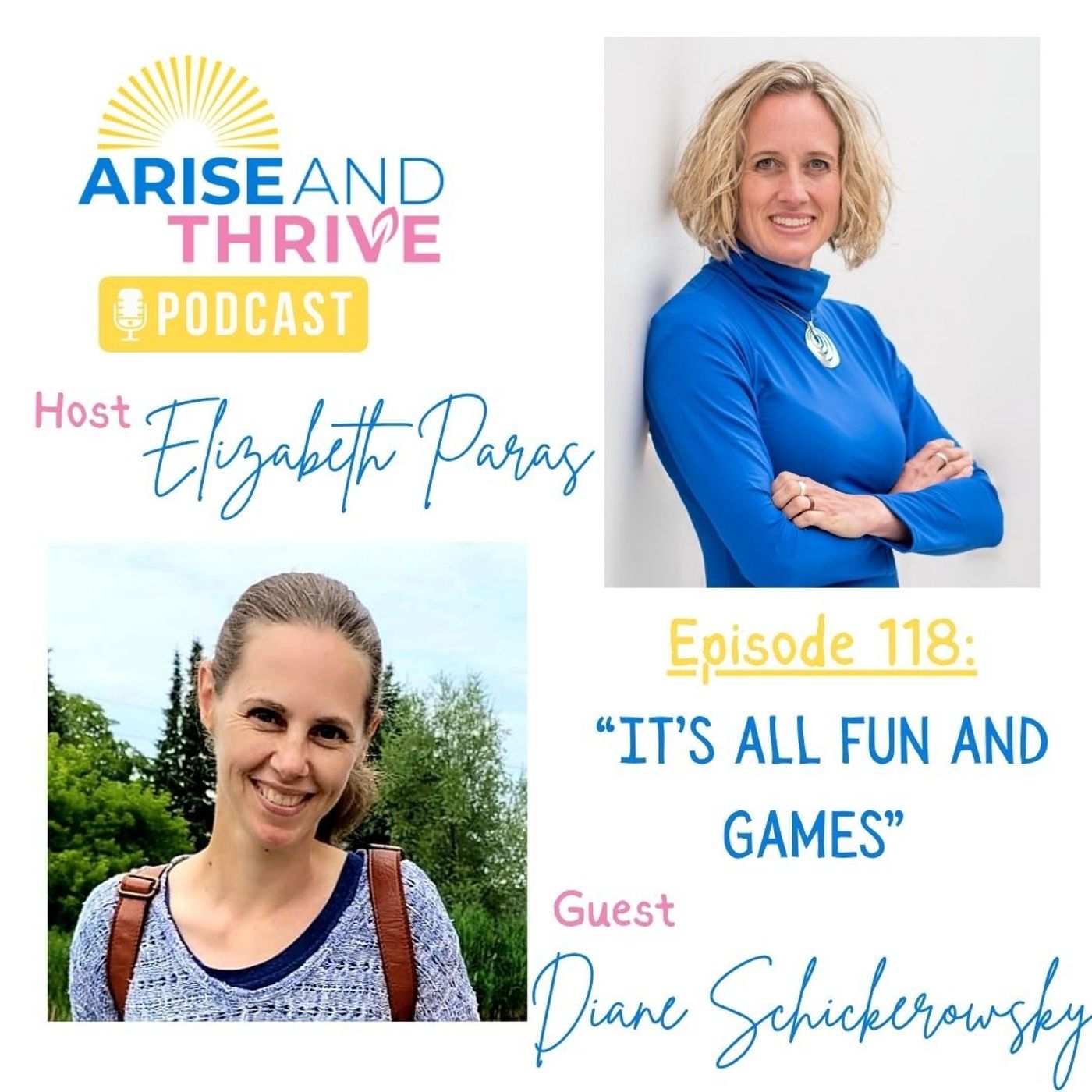 It's All Fun & Games with Diane Joy Schickerowsky episode artwork