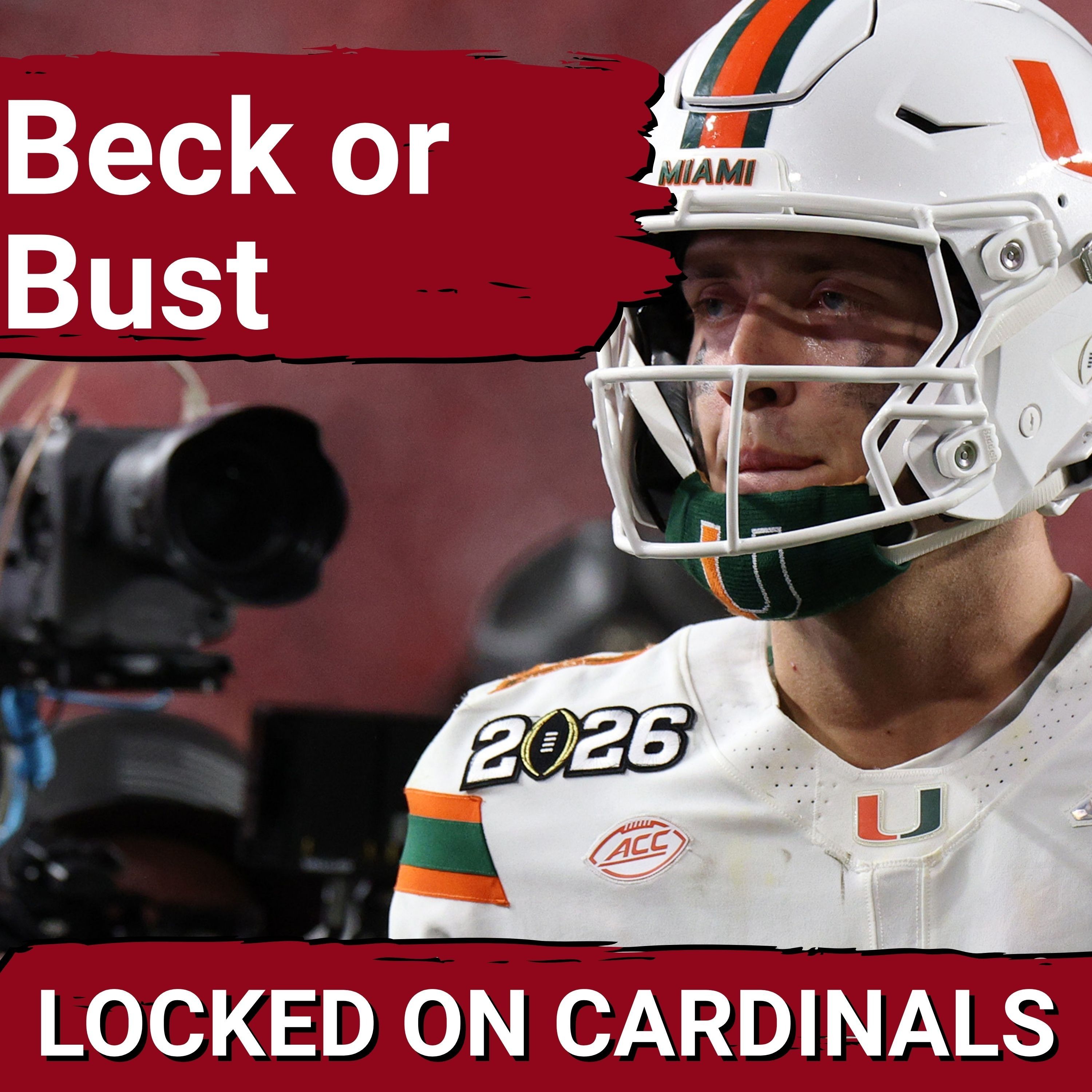 Arizona Cardinals MUST Draft Carson Beck, Or No QB at All in 2026 Arizona Cardinals MUST Draft Carson Beck, Or No QB at All in 2026
