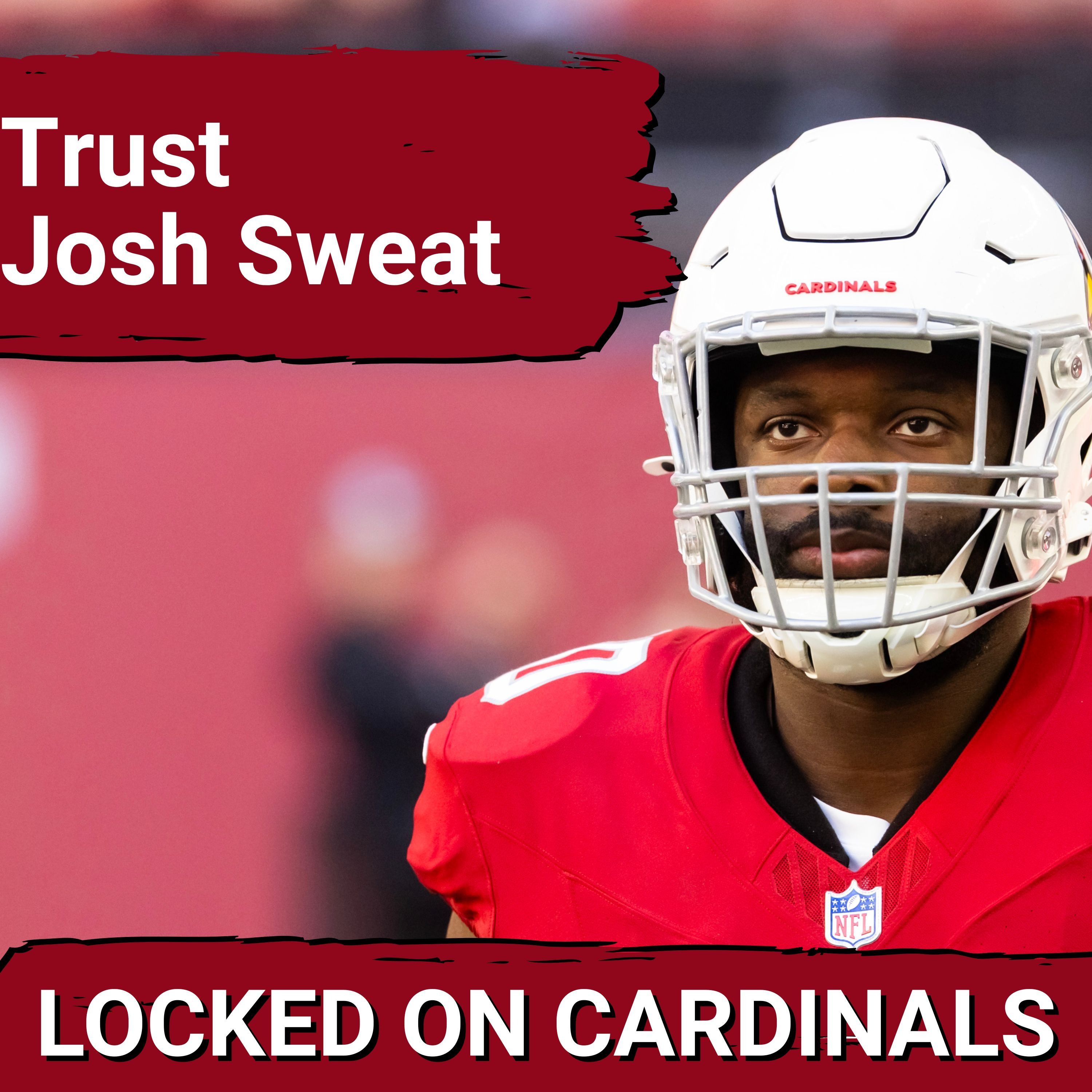 TRUST: Arizona Cardinals Defense Can Trust Josh Sweat, Mack Wilson, and Budda Baker