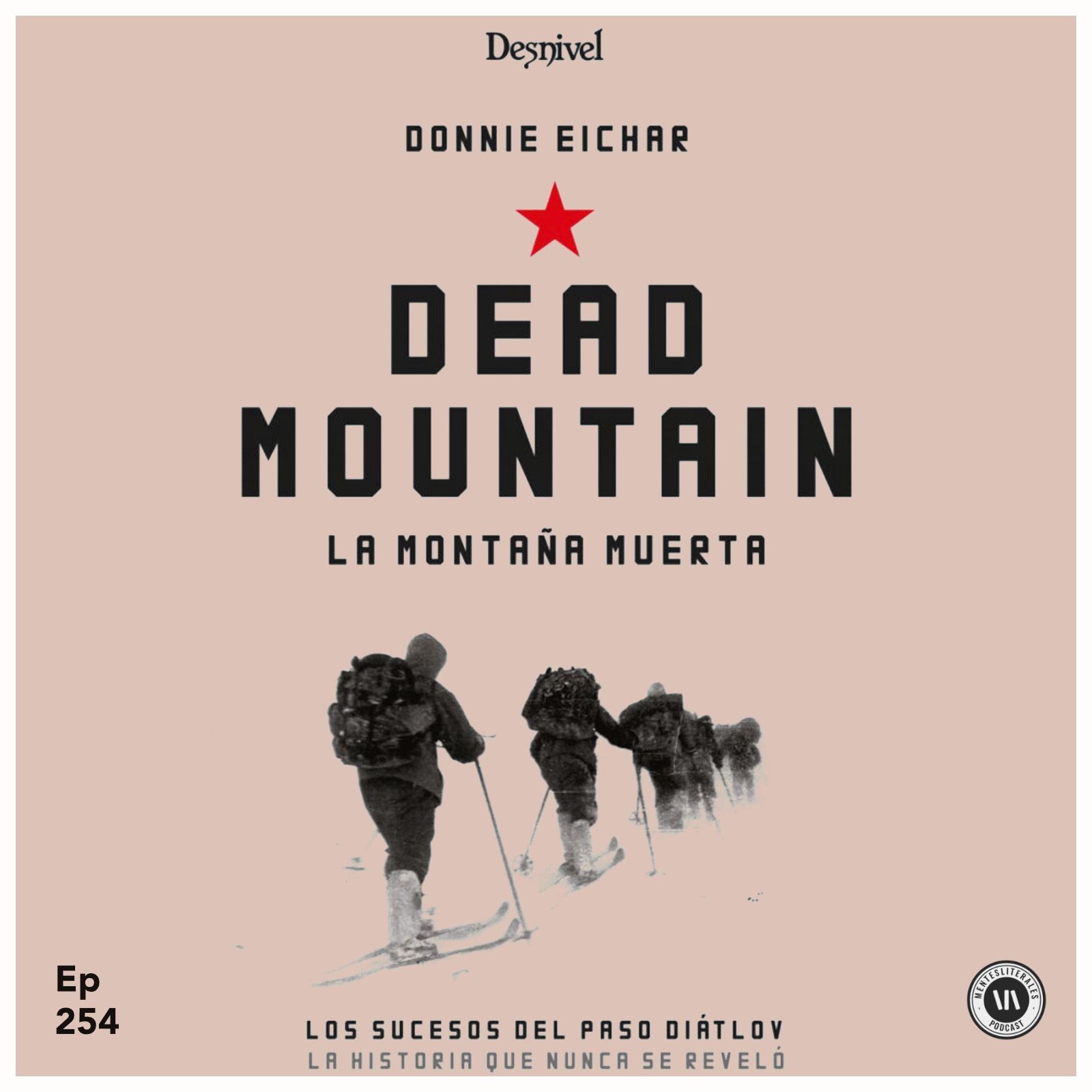 cover of episode Dead Mountain: Los Sucesos del Paso Diátlov