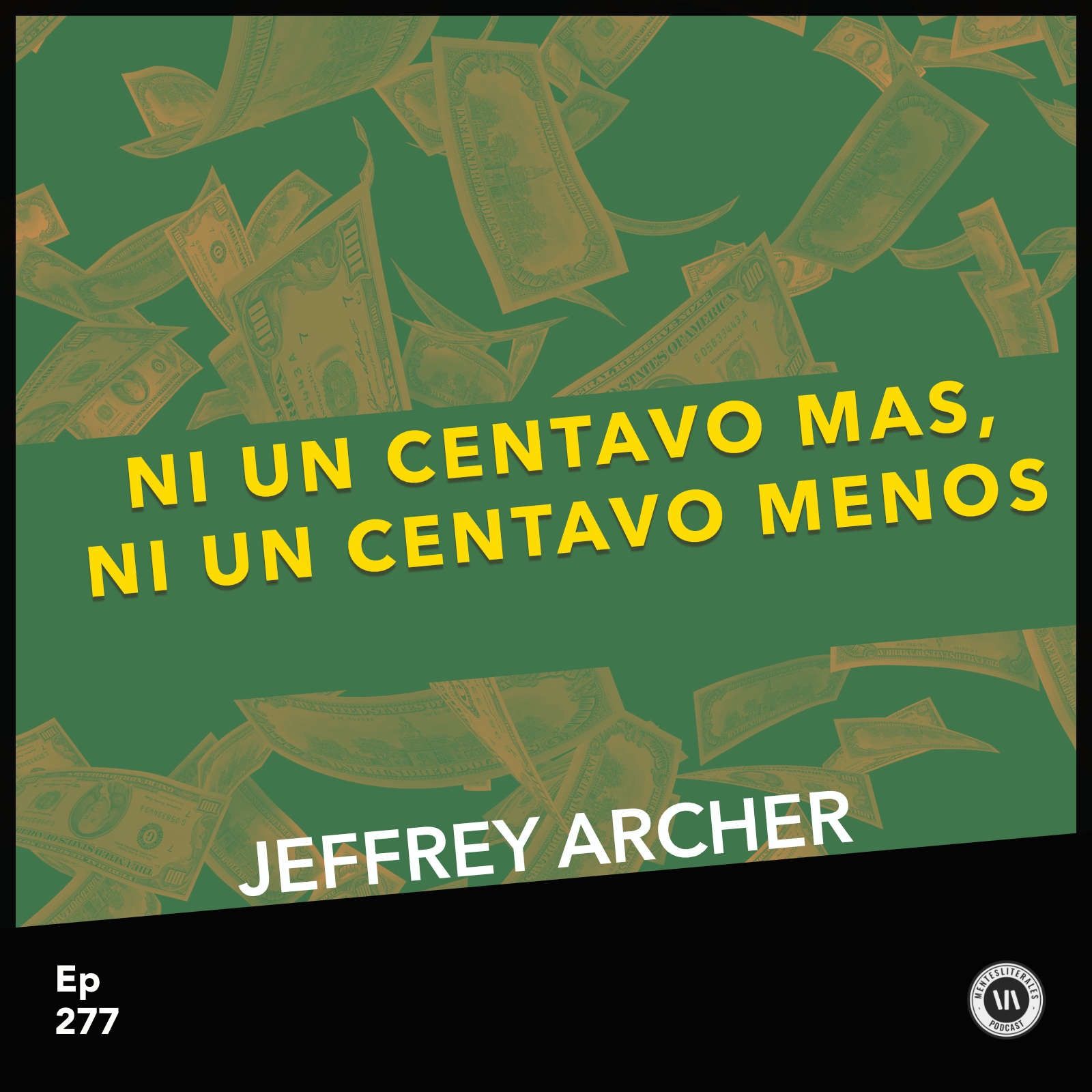 cover of episode Ni un centavo mas, ni un centavo menos