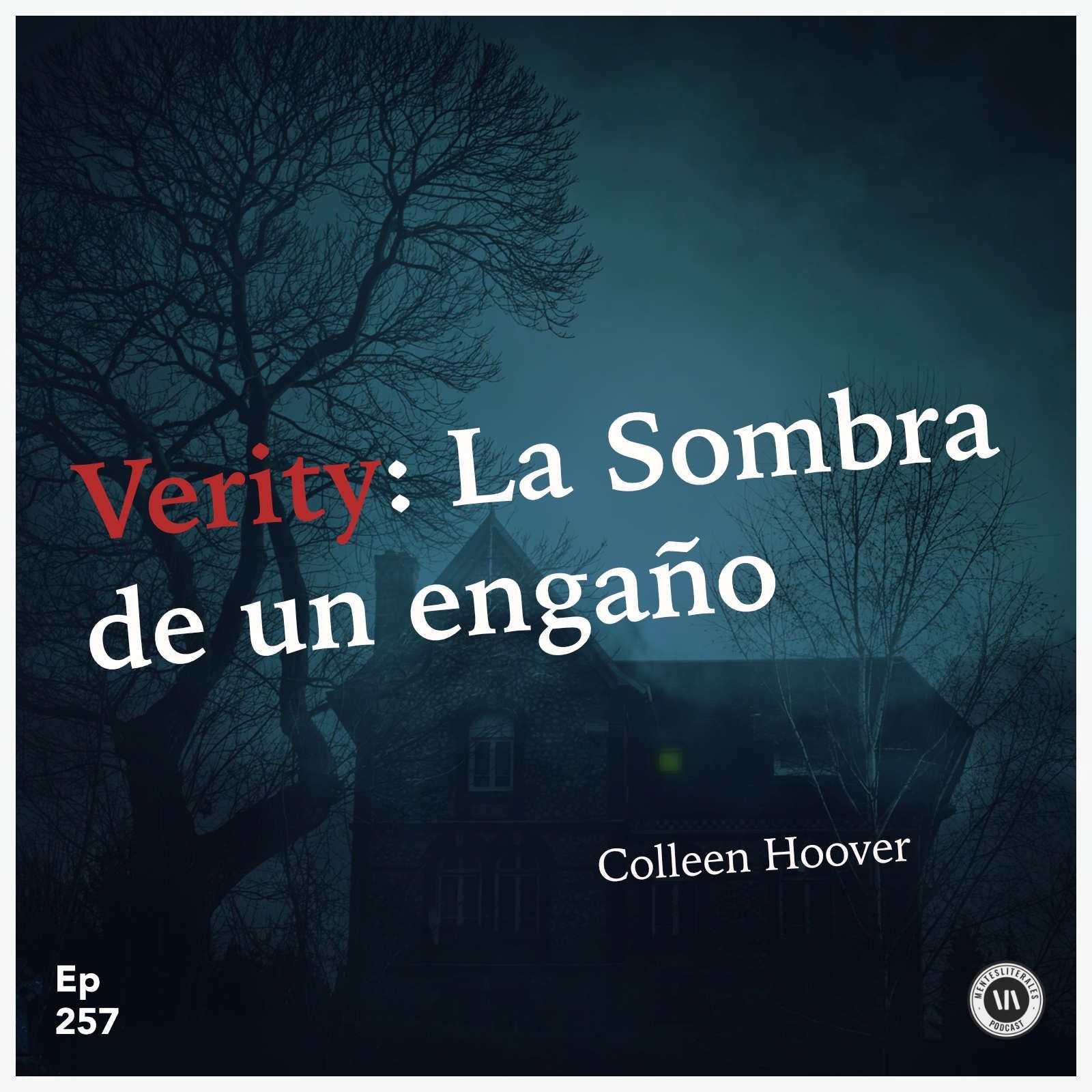 cover of episode Verity: La Sombra De Un Engaño