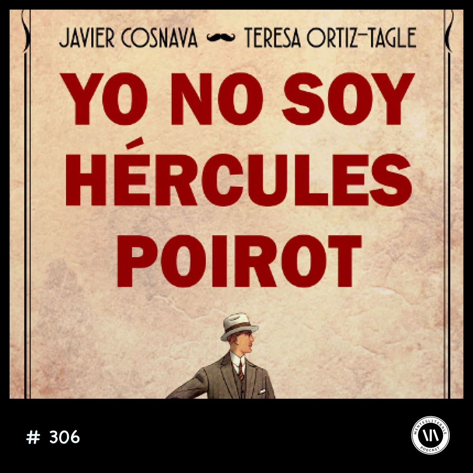 cover of episode Yo no soy Hércules Poirot | La inspiración de Agatha Christie?