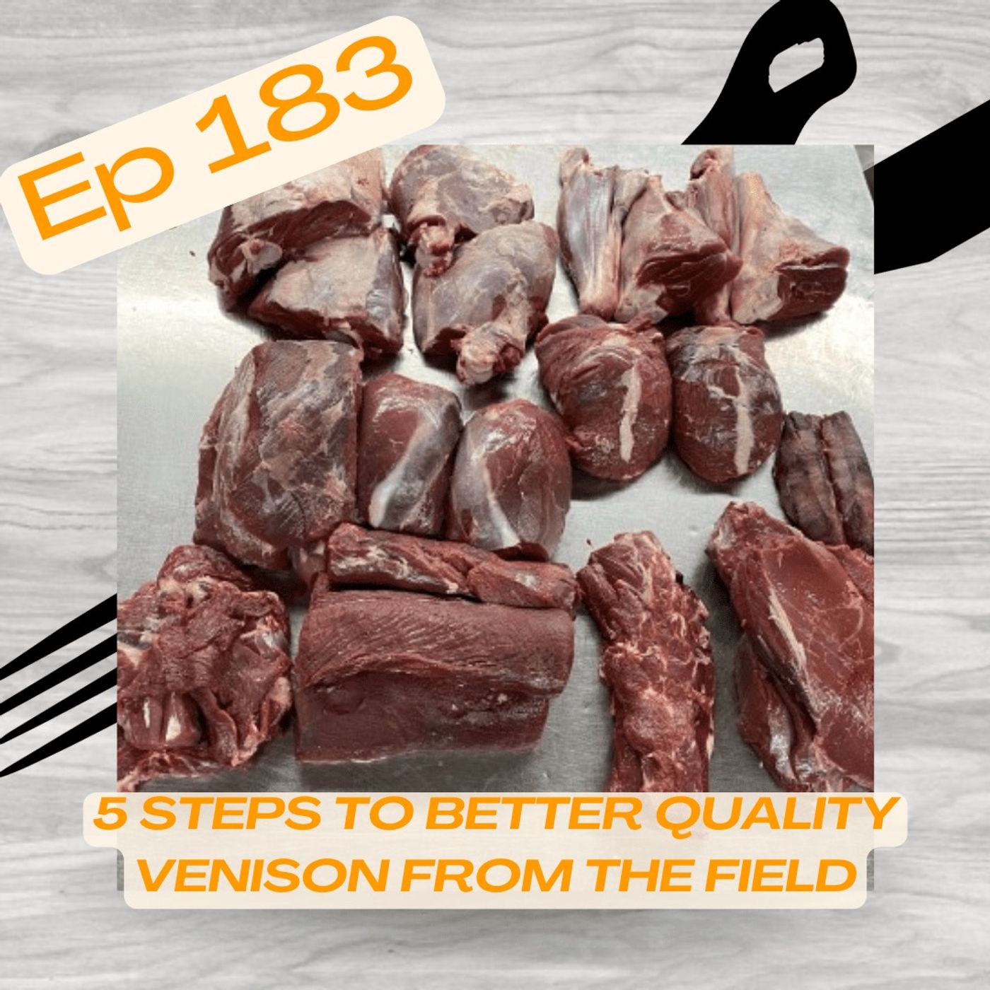 The Huntavore - 5 Steps to Better Quality Venison from the Field