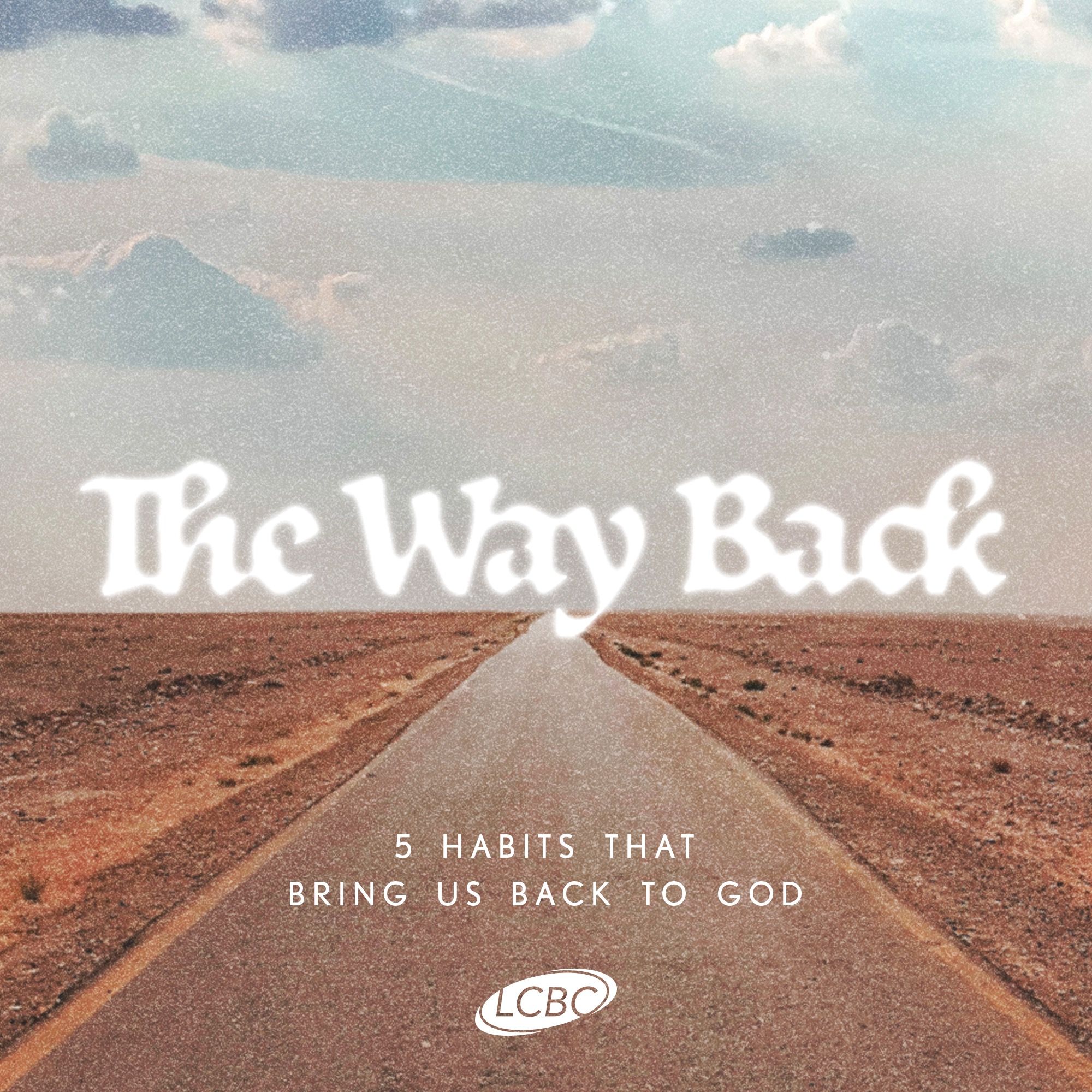 The Way Back - The Habit of Participation