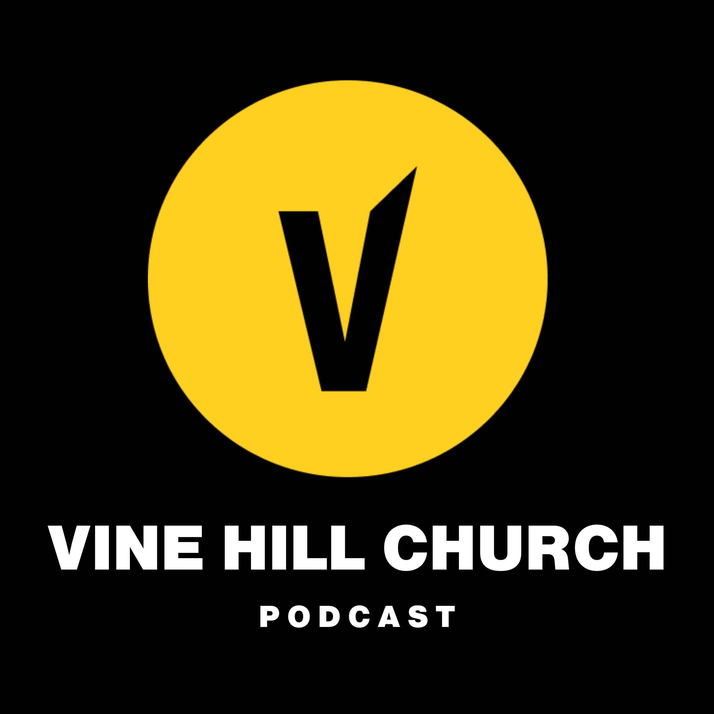 Vine Hill Church podcast artwork