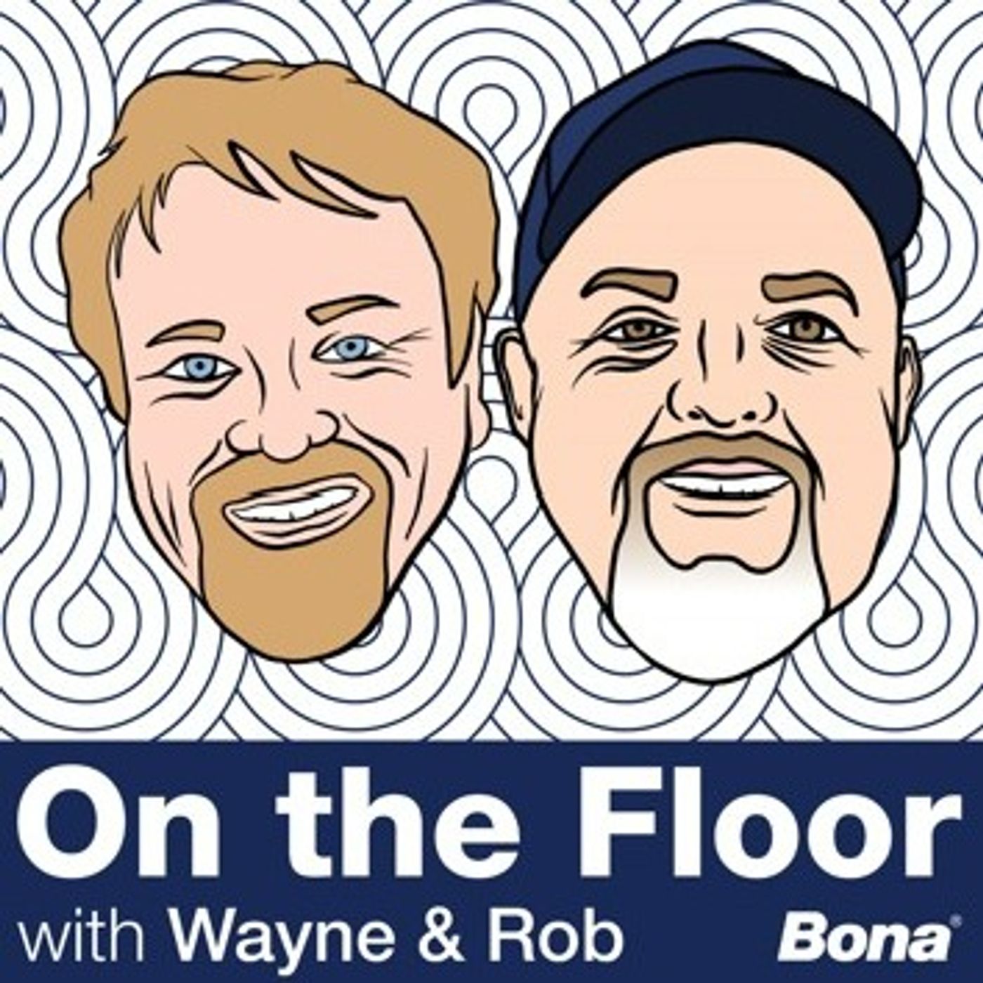 On The Floor with Wayne and Rob