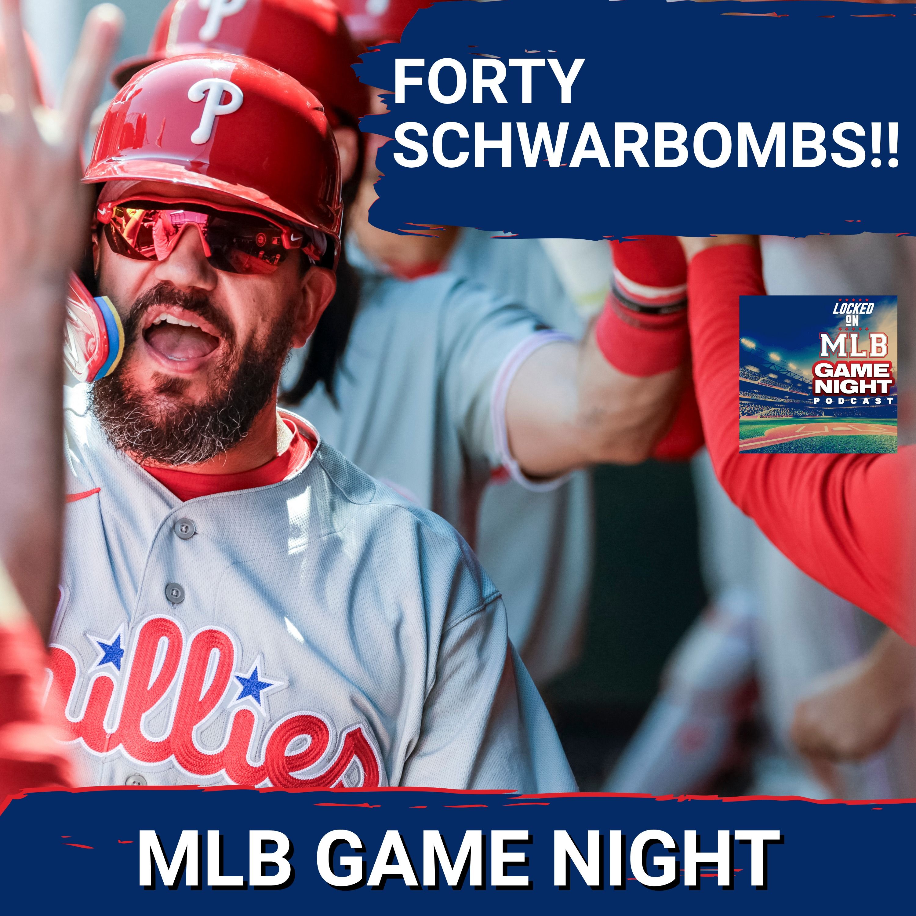 MLB GAME NIGHT: Kyle Schwarber is the First to 40 HOME RUNS as Phillies Salvage Mariners Series! episode artwork