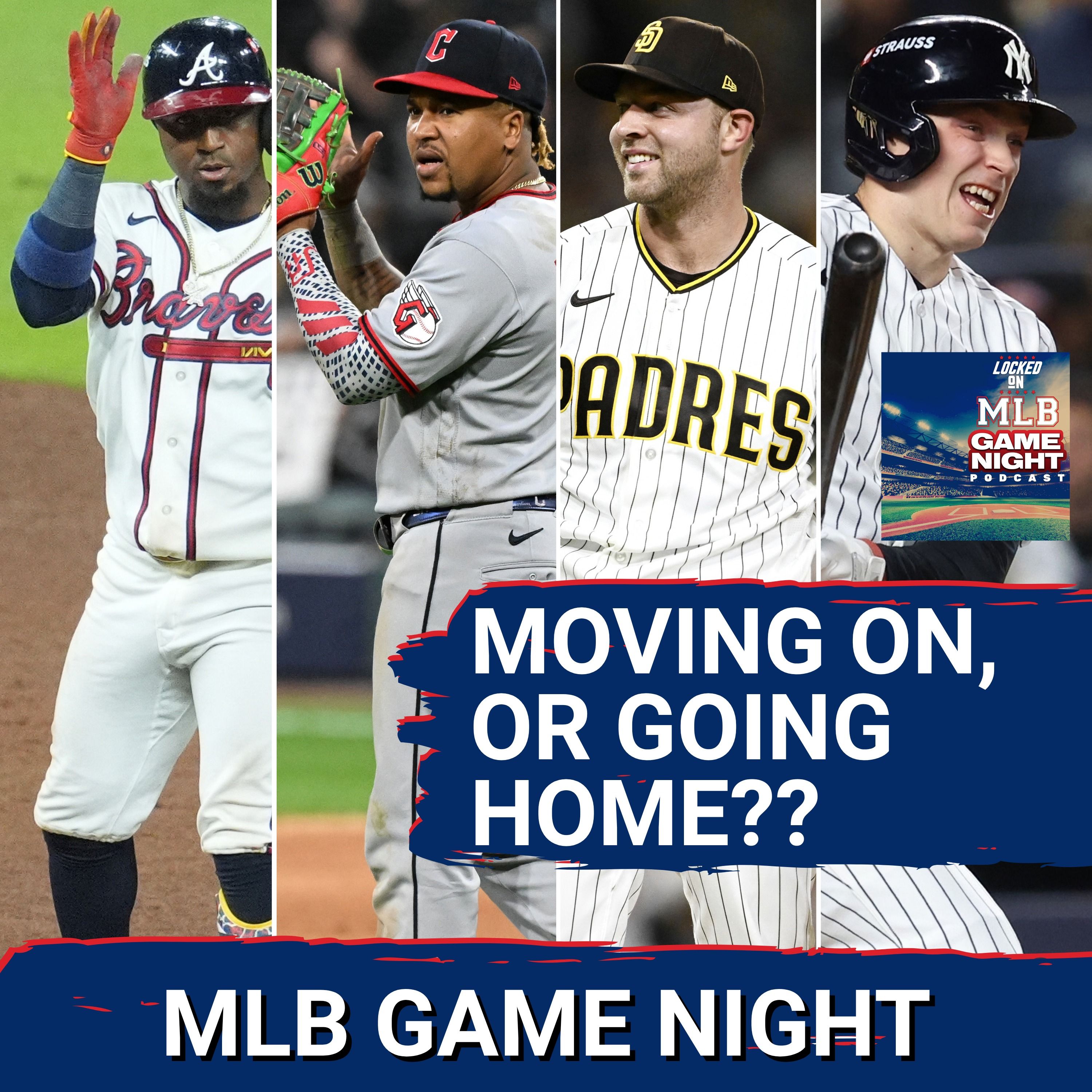 MLB GAME NIGHT: Yankees, Guardians, Braves, and Padres Face ELIMINATION In All-or-Nothing Matchups!