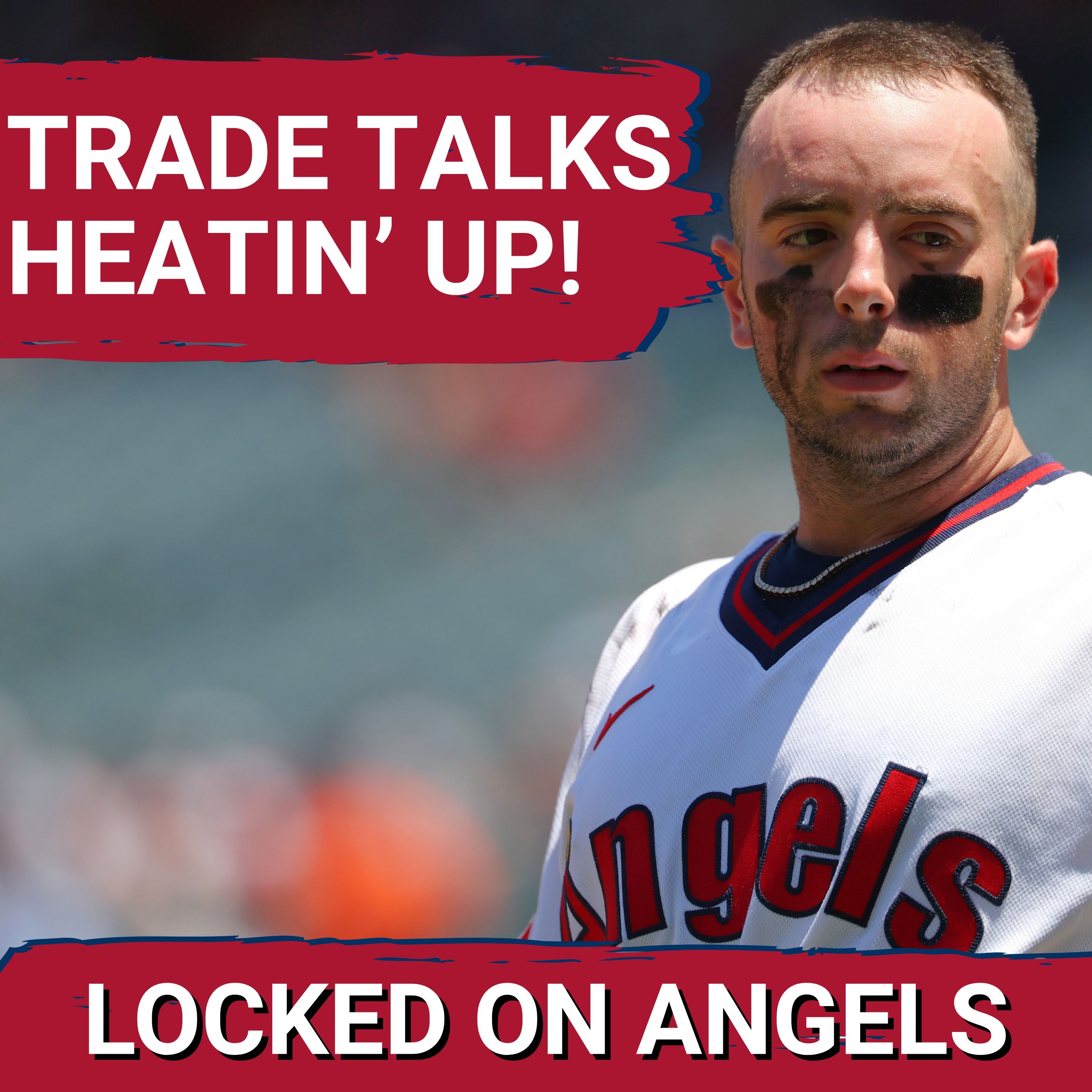 HEATIN' UP: Trade RUMORS Surrounding TOP Angels Talent Get SERIOUS, Zach Neto to the Red Sox? episode artwork