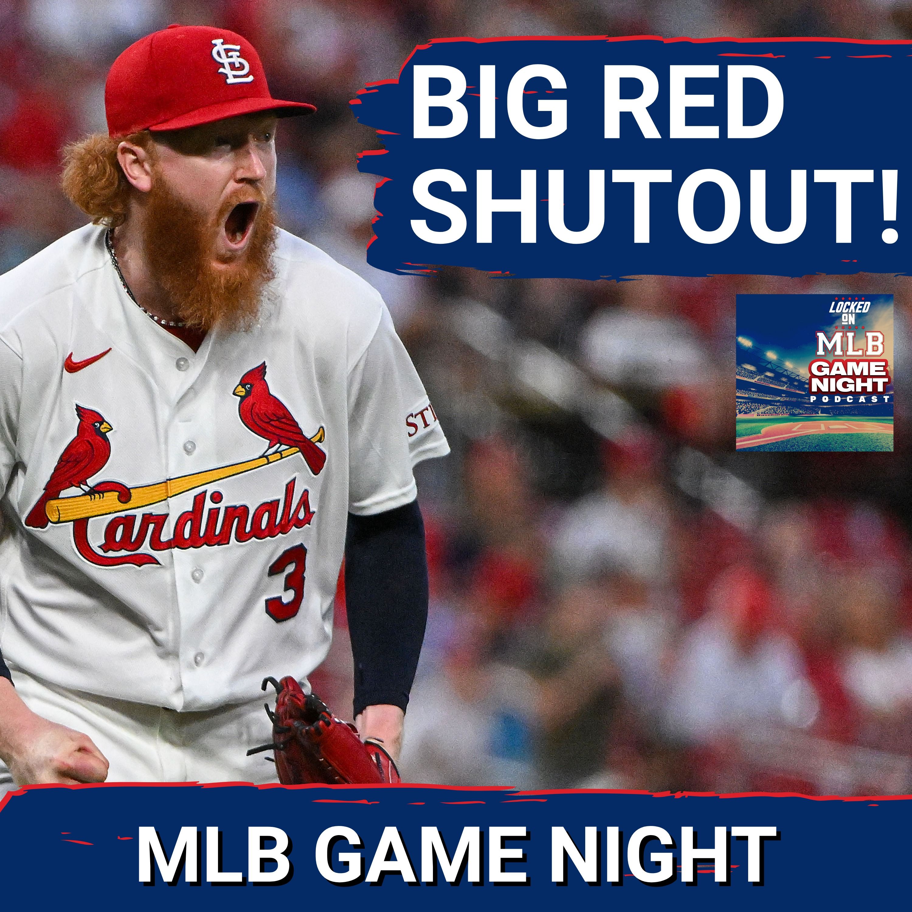 MLB GAME NIGHT: Dustin May Throws 1-HIT SHUTOUT in St. Louis Cardinals Win Over San Diego Padres! episode artwork