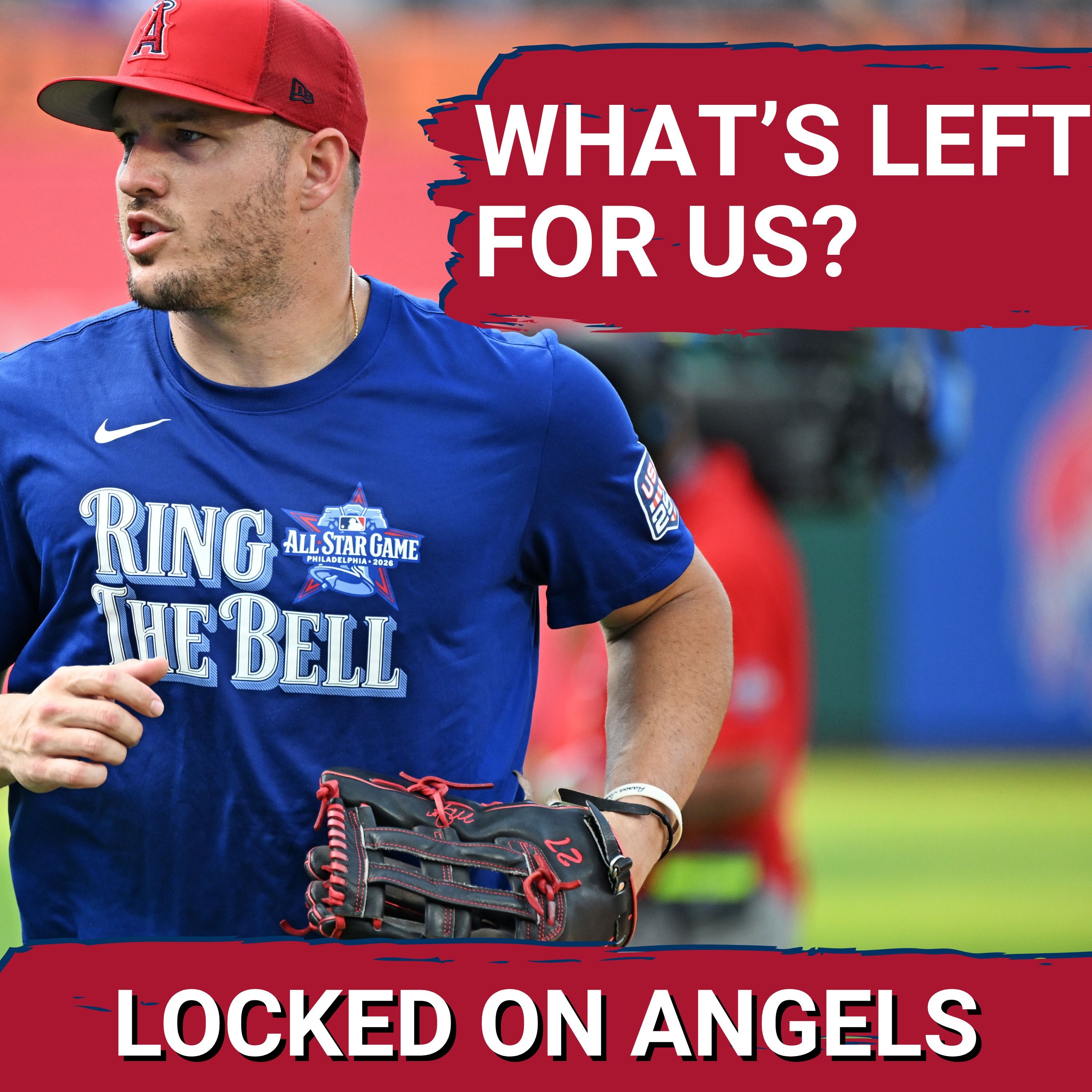 SO, NOW WHAT? Mike Trout RETURNS to the All-Star Game as Los Angeles Angels Face HARSH Truths episode artwork
