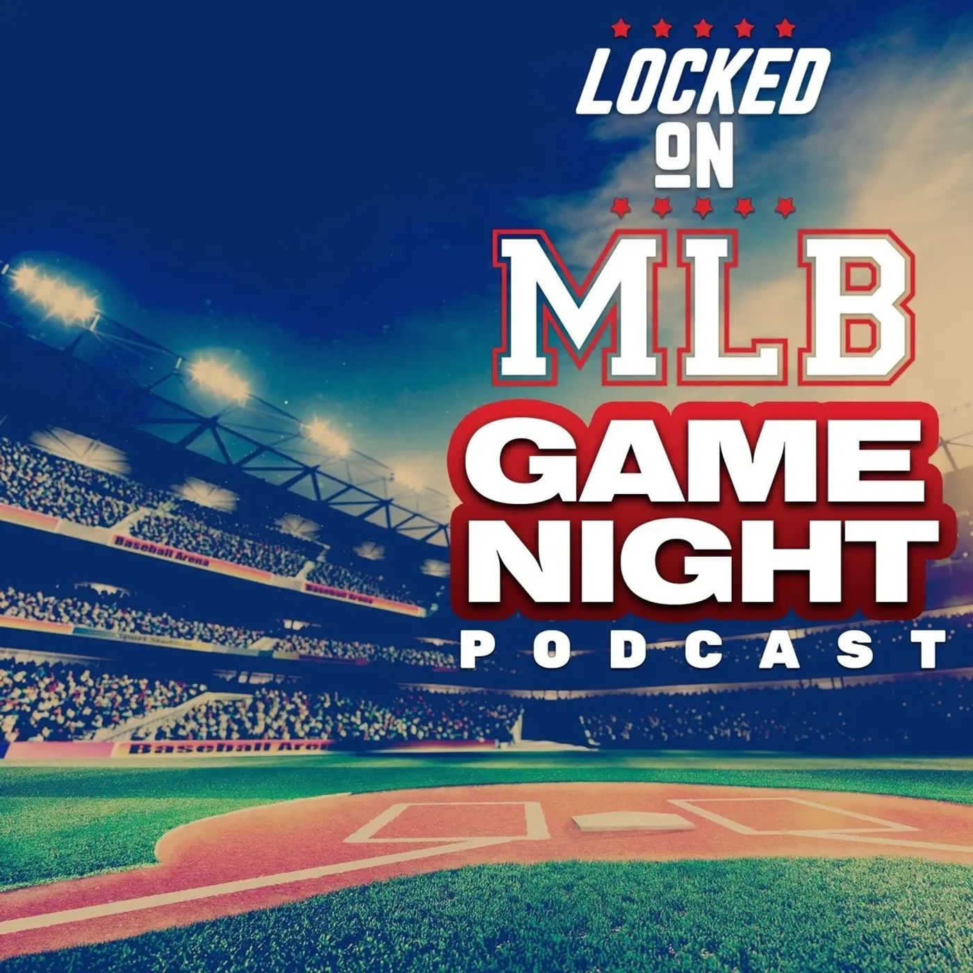 Locked On MLB - Daily Podcast On Major League Baseball