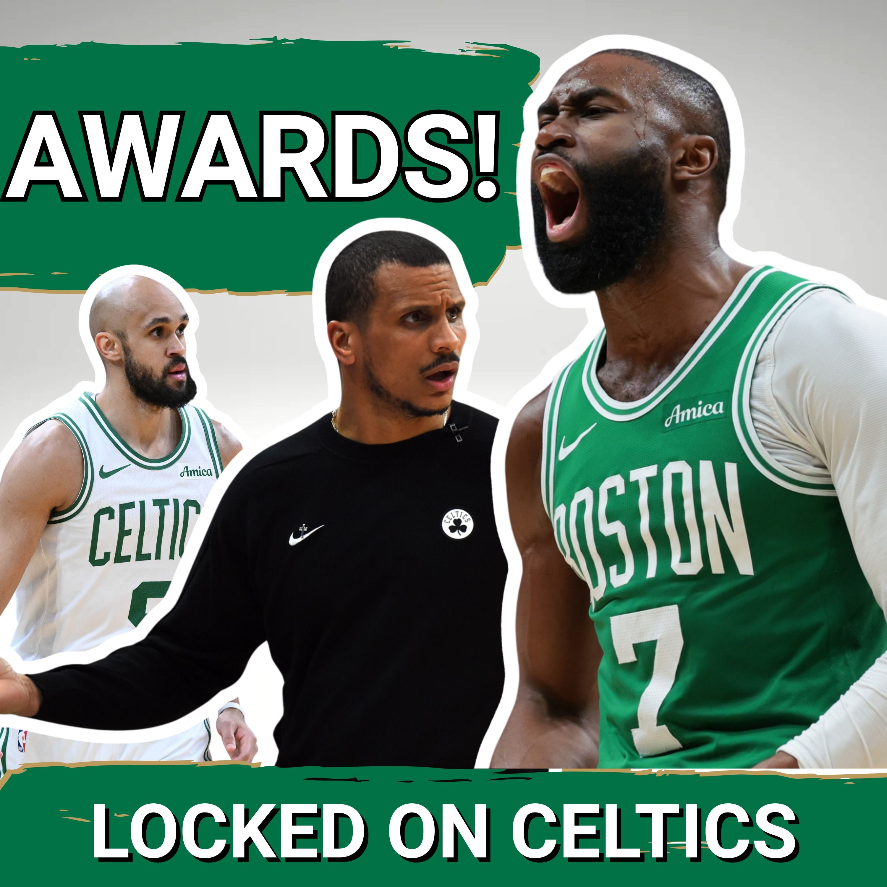 AWARDS SHOW: Jaylen Brown, Joe Mazzulla, Derrick White Win Locked On NBA Awards!