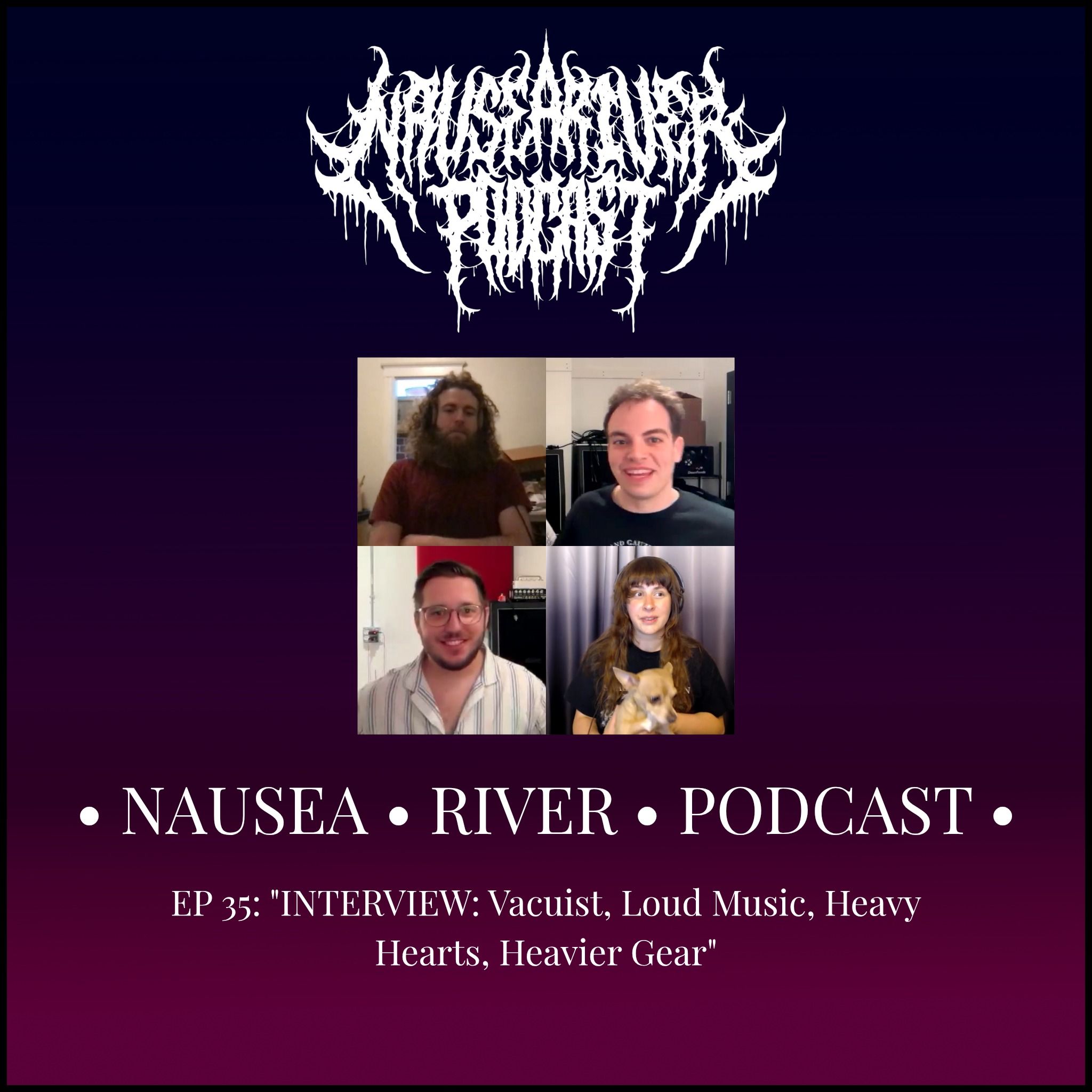 Nausea River Podcast