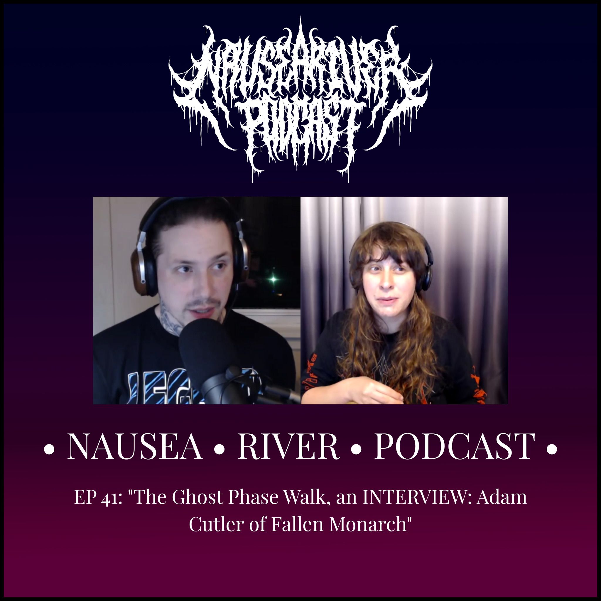 Nausea River Podcast