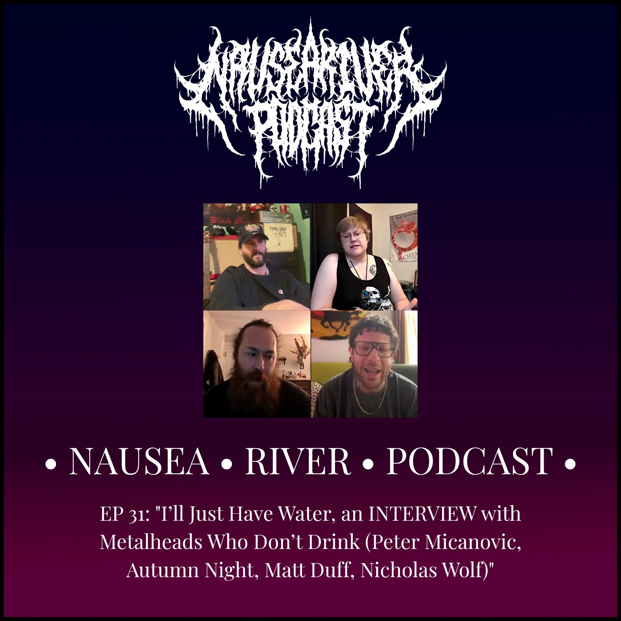 Nausea River Podcast